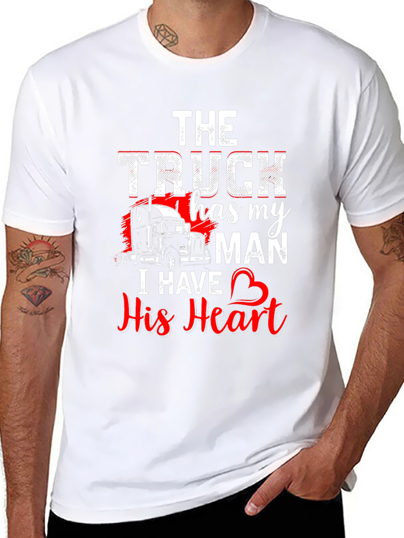 Truckers Wife T-Shirt: He Has My Heart
