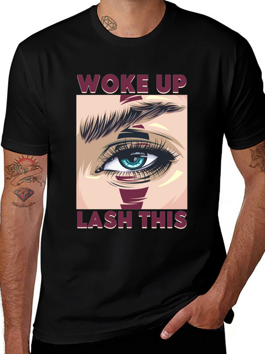 Woke Up Lash This Graphic Tee