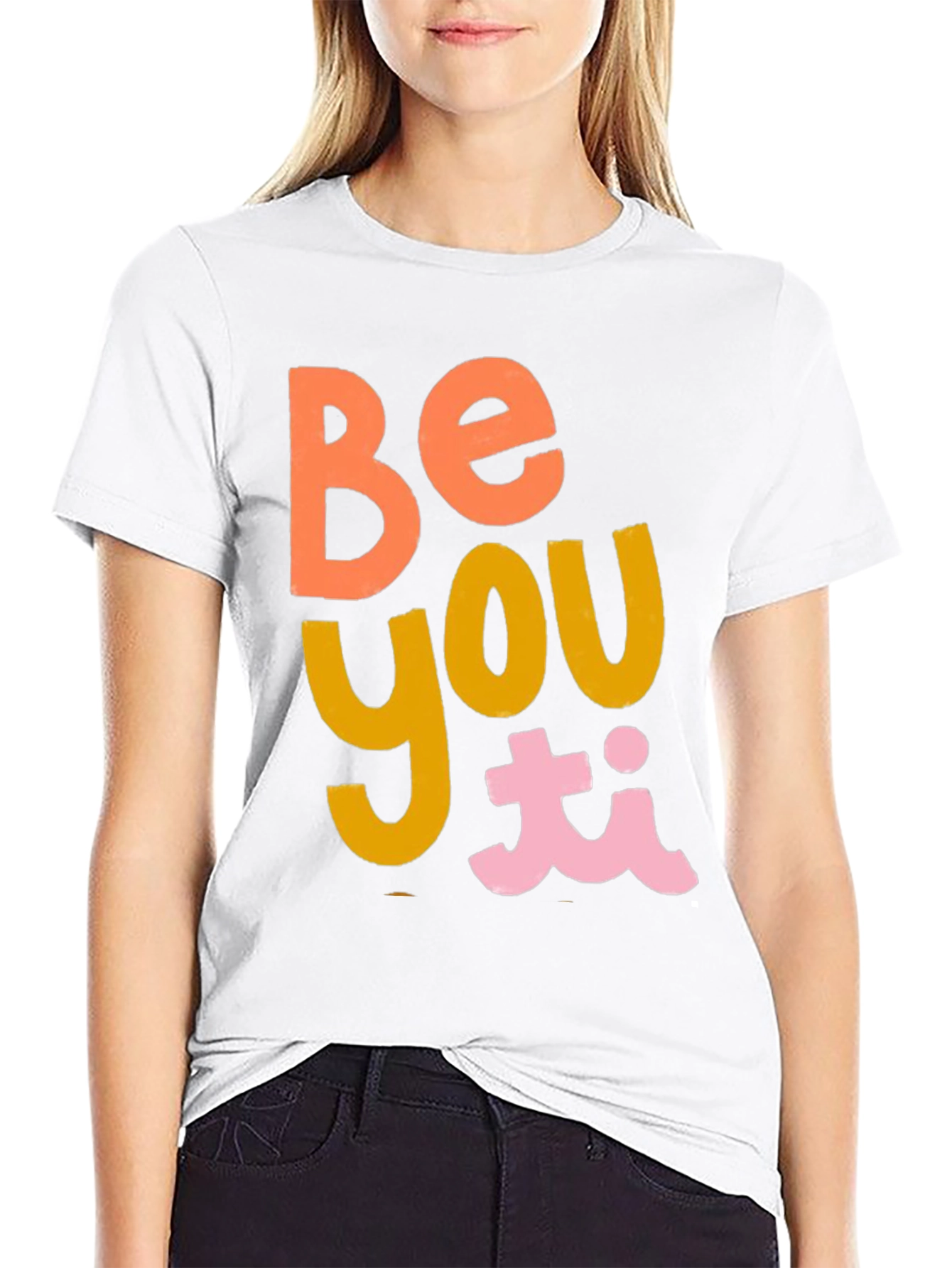 Be You T-Shirt - Trendy Graphic Tee