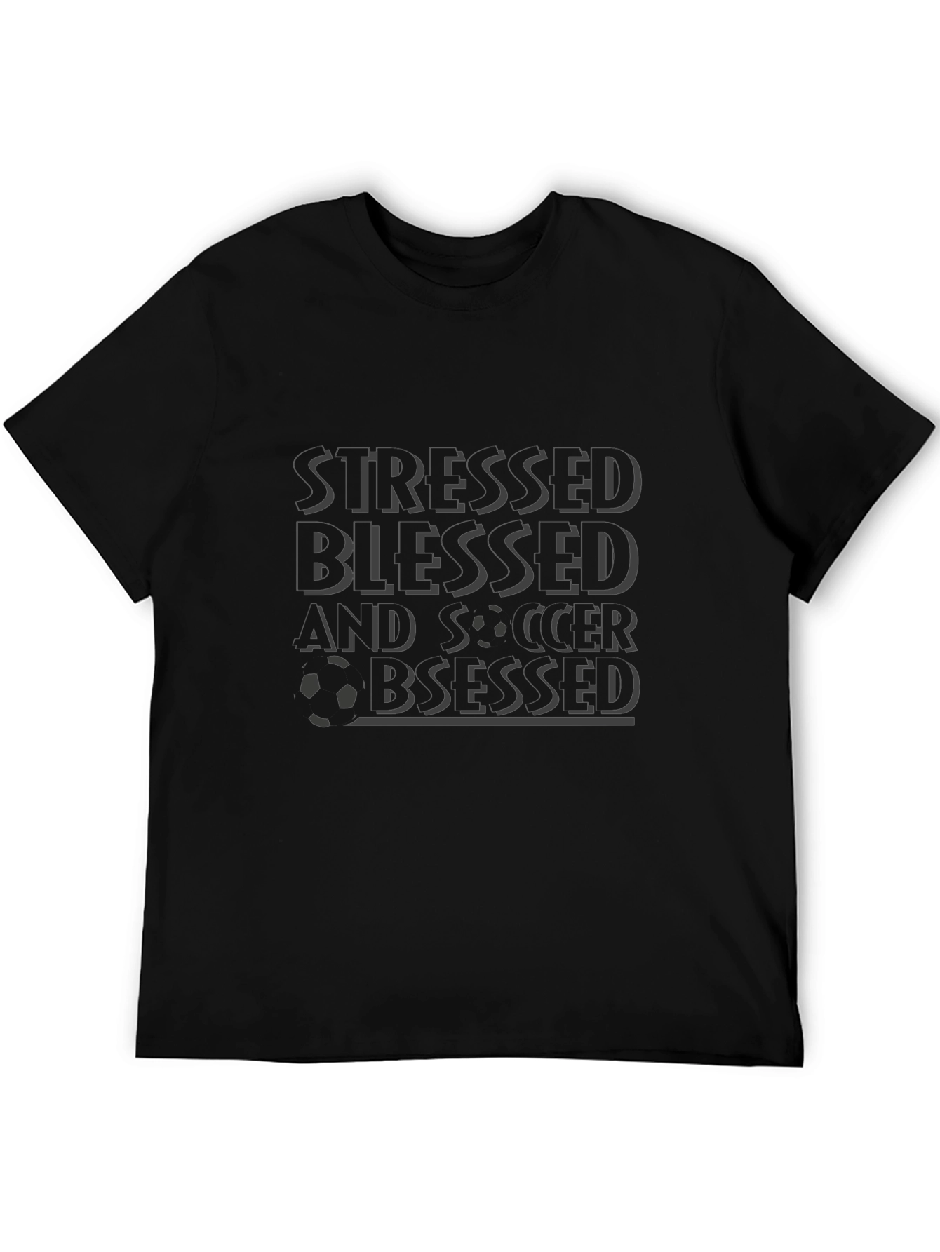 Stressed Blessed Soccer Obsessed Black Graphic Tee