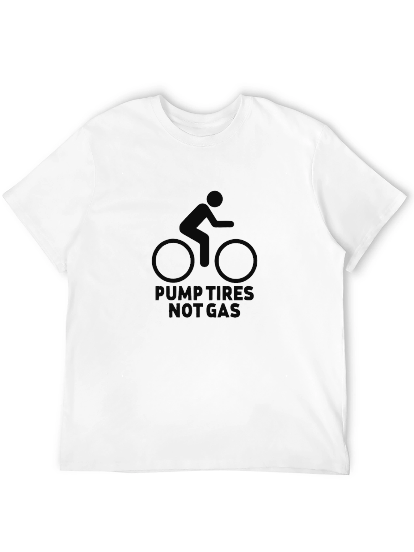 Pump Tires Not Gas Black Graphic T-Shirt
