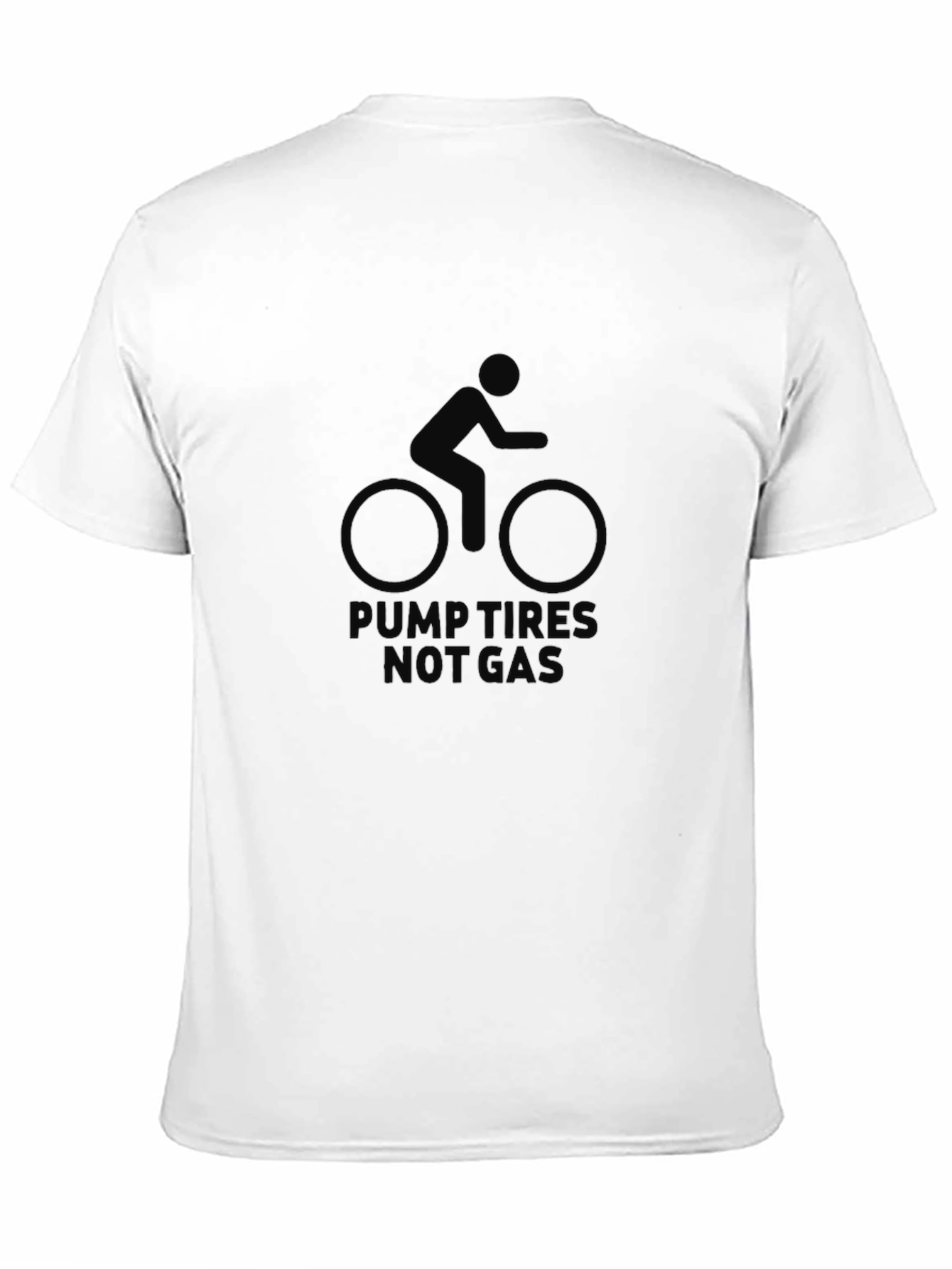 Pump Tires Not Gas Black Graphic T-Shirt