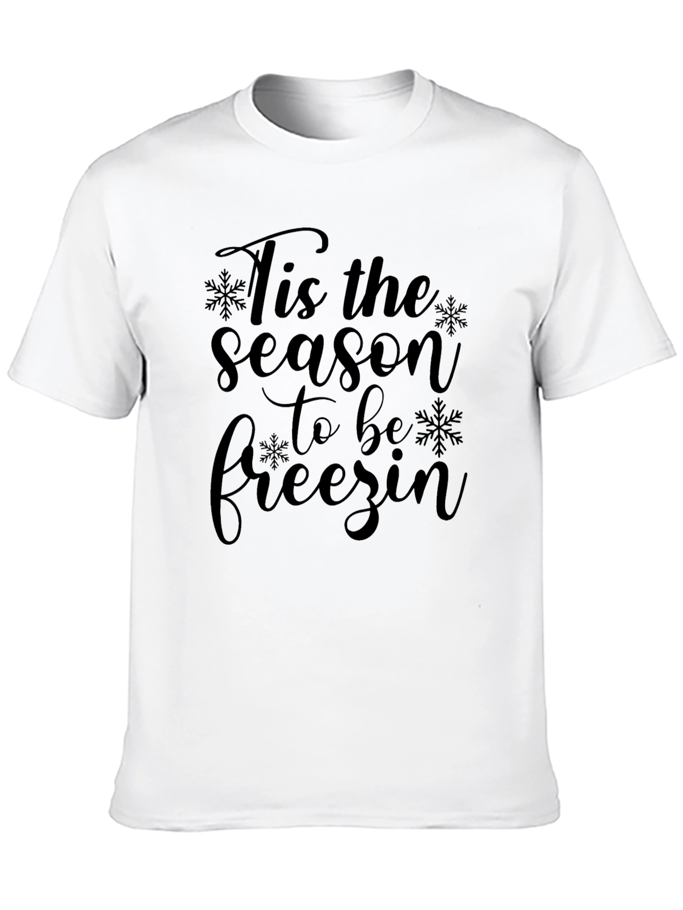Tis the Season to be Freezin Graphic Tee