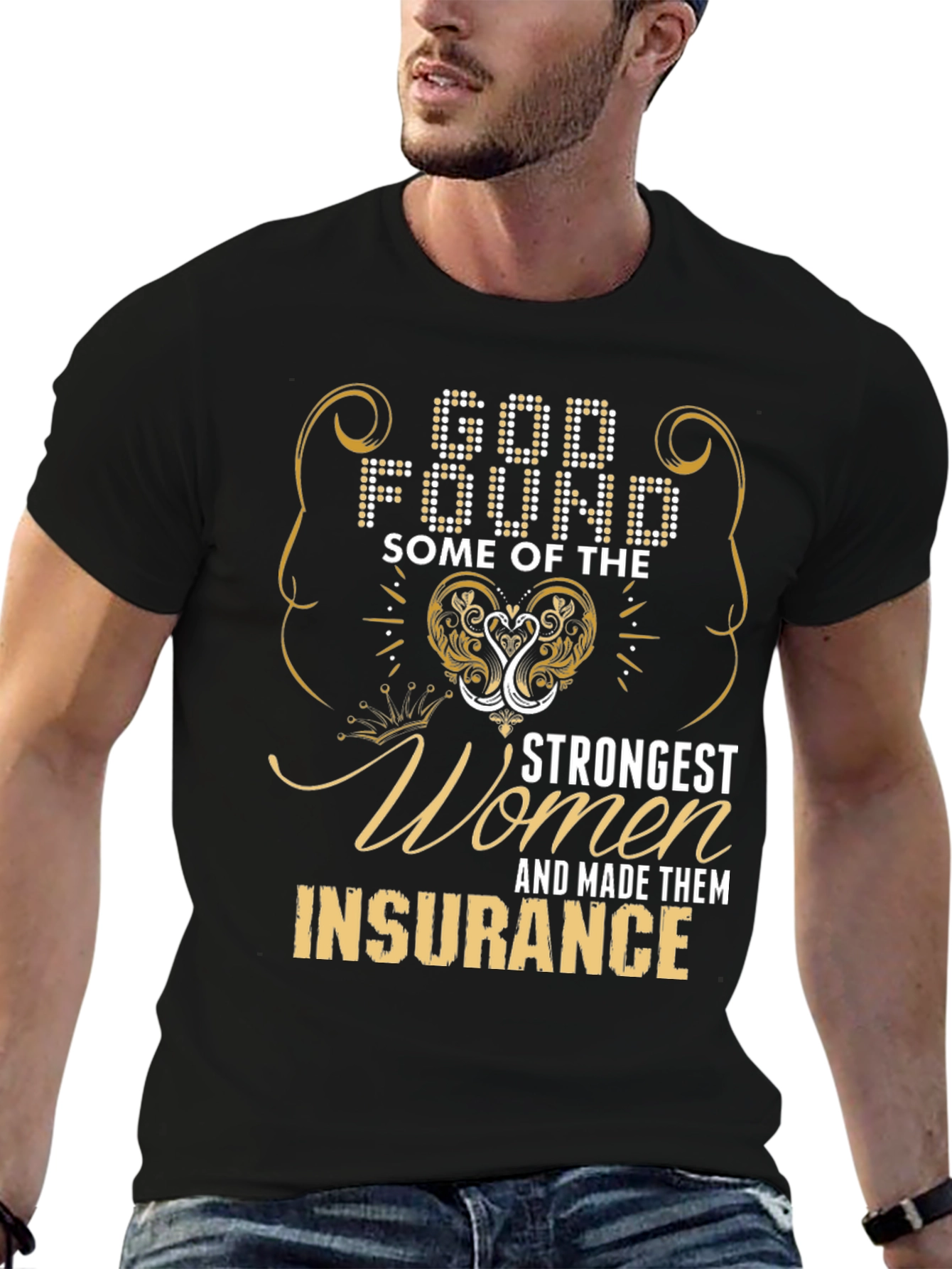 Strong Women Insurance T-Shirt
