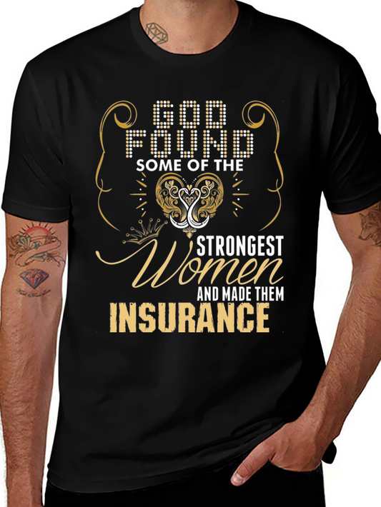 Strong Women Insurance T-Shirt