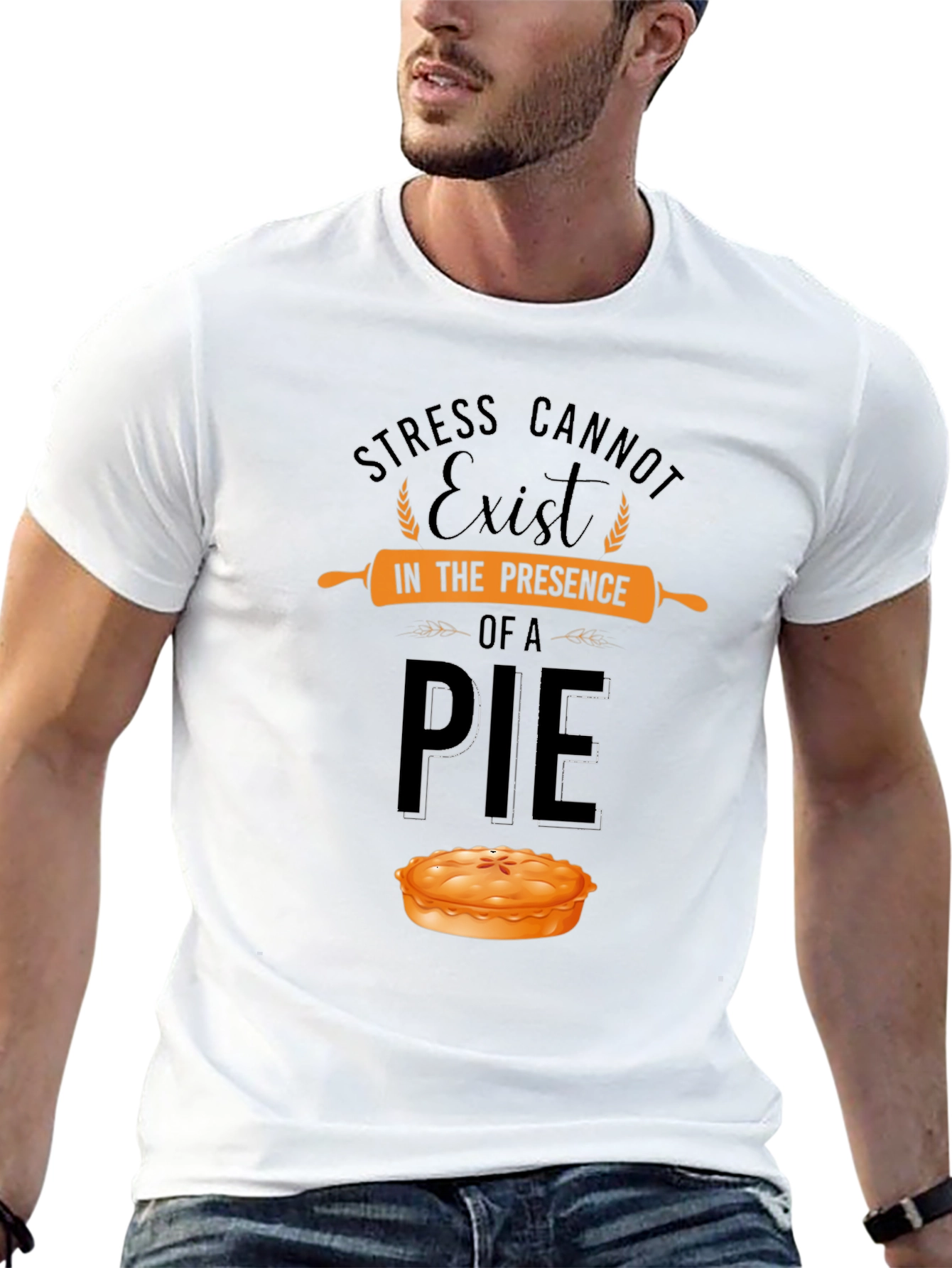 Stress Cannot Exist Pie T-Shirt