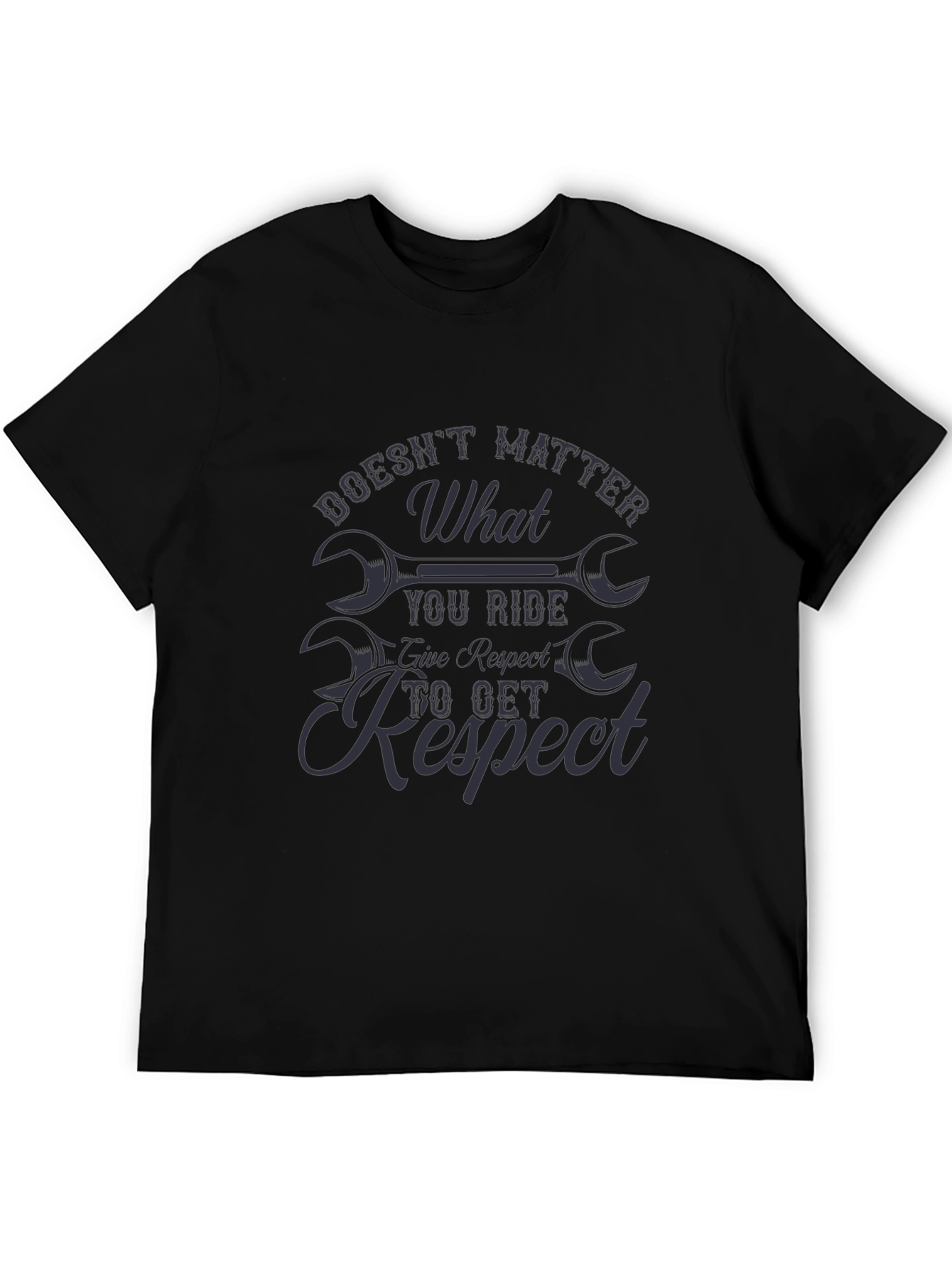 Doesnt Matter What You Ride Graphic T-Shirt