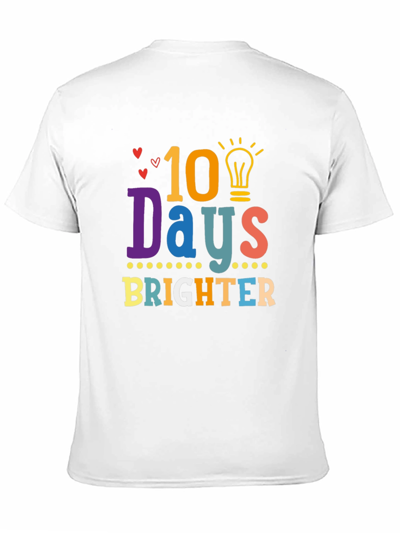 100 Days Brighter T-Shirt