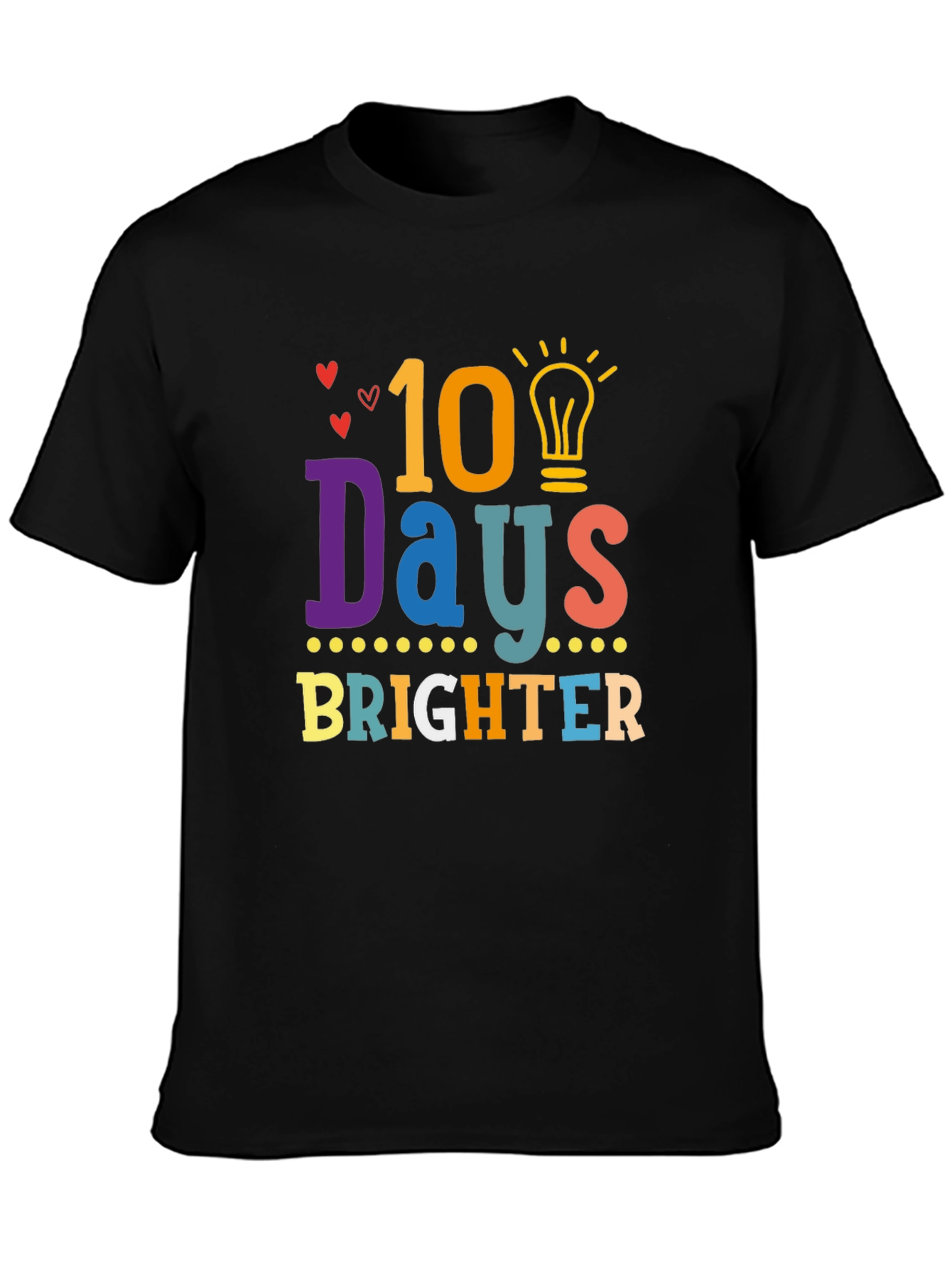 100 Days Brighter T-Shirt