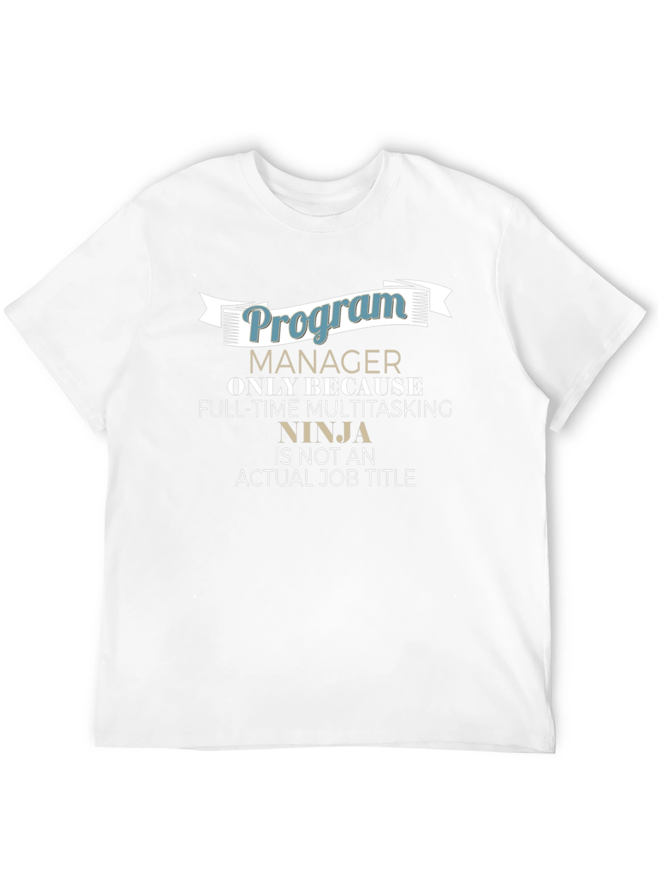 Program Manager Ninja T-Shirt