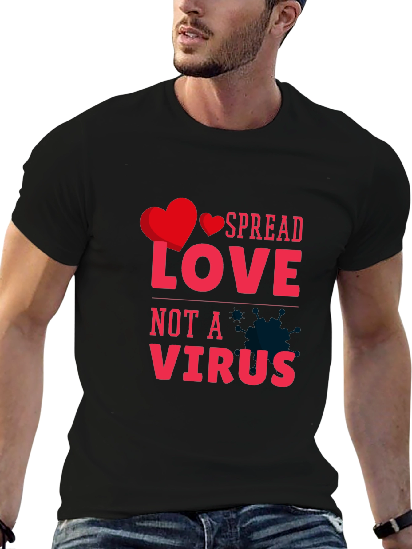 Spread Love Not A Virus Graphic Tee