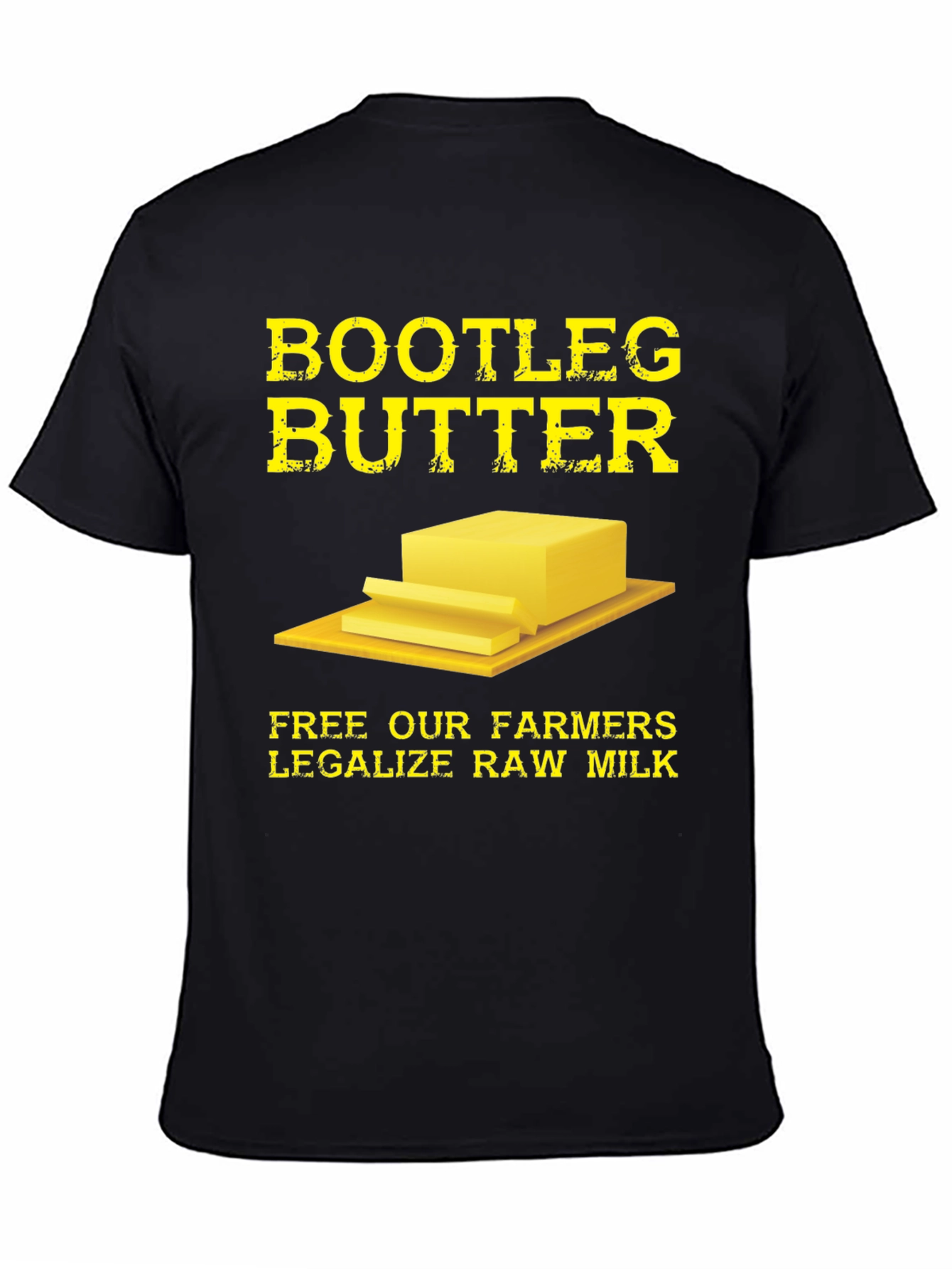 Bootleg Butter T-Shirt - Legalize Raw Milk Tee