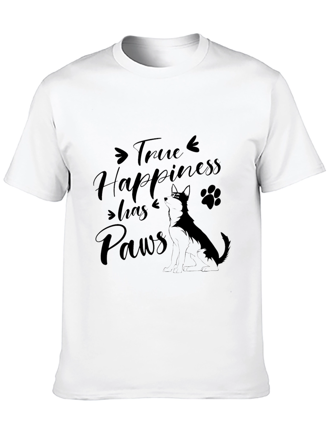True Happiness Has Paws T-Shirt