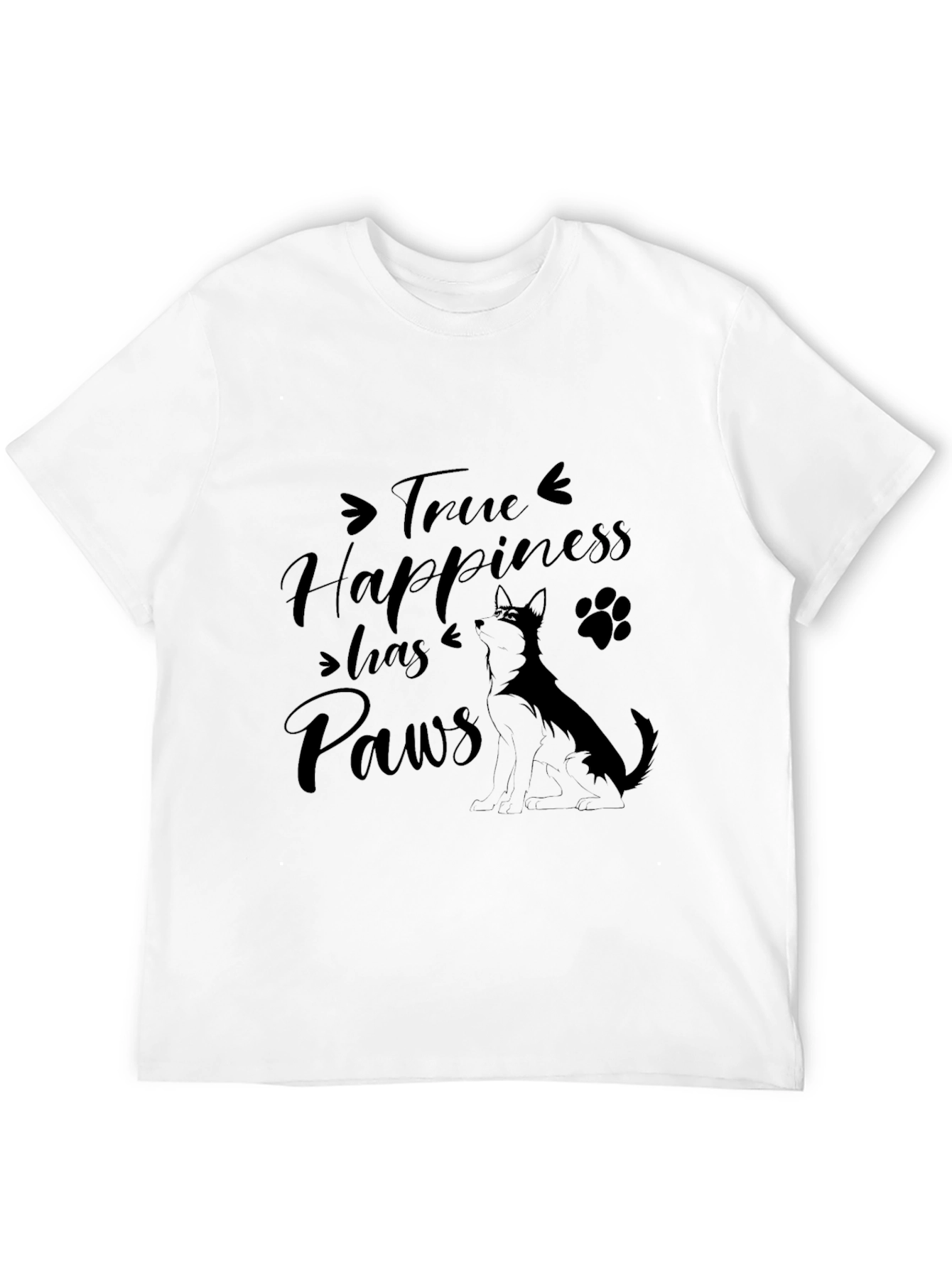 True Happiness Has Paws T-Shirt