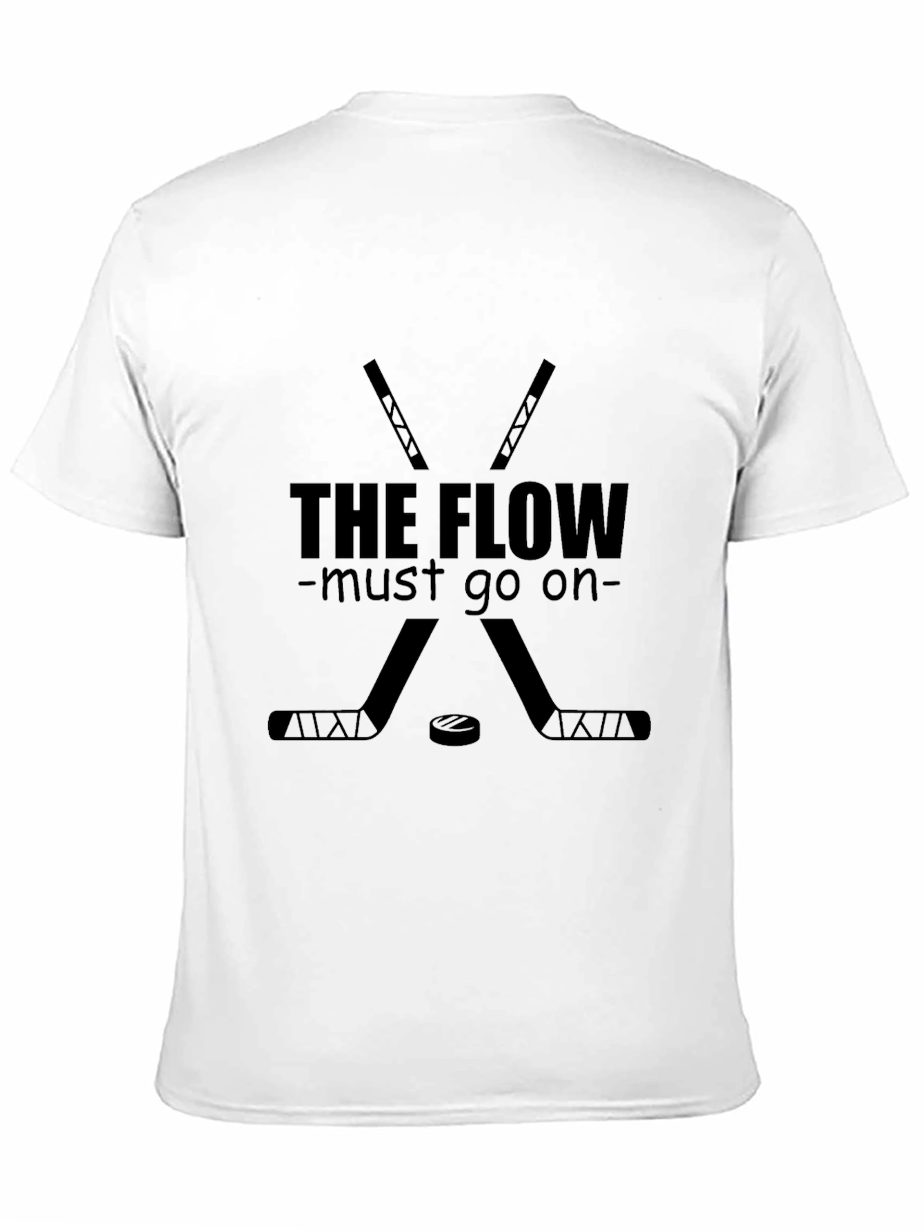 The Flow Hockey T-Shirt - Must Go On
