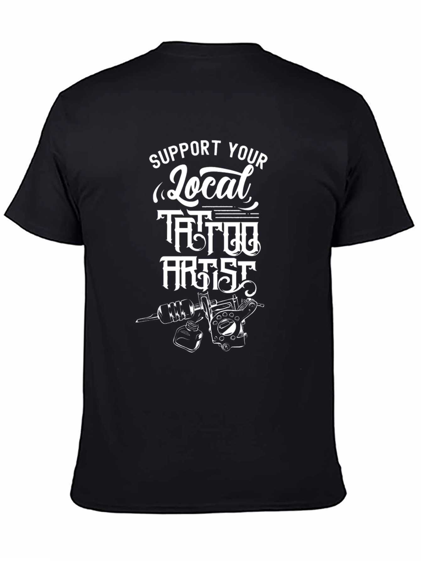 Support Local Tattoo Artist Tee