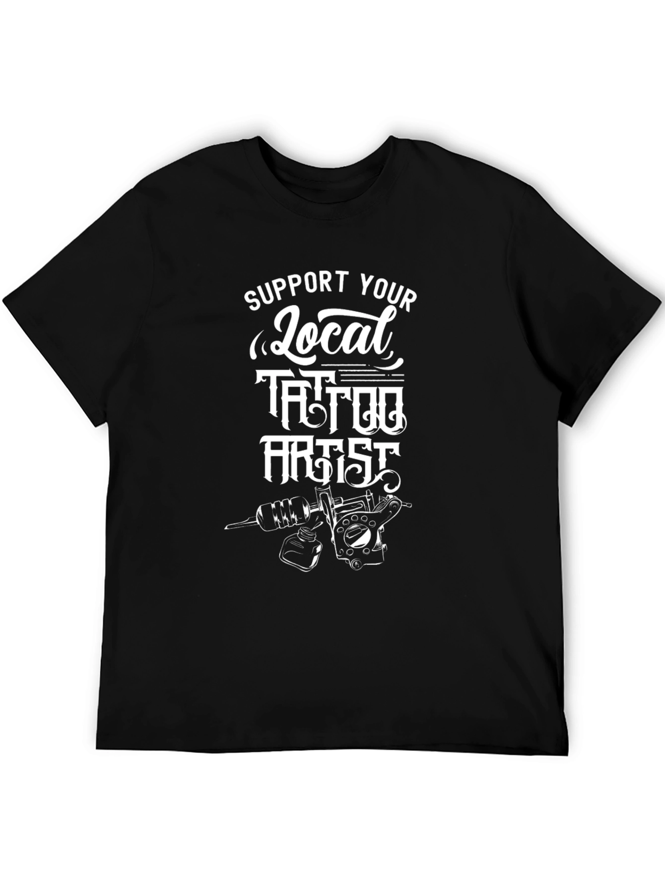 Support Local Tattoo Artist Tee