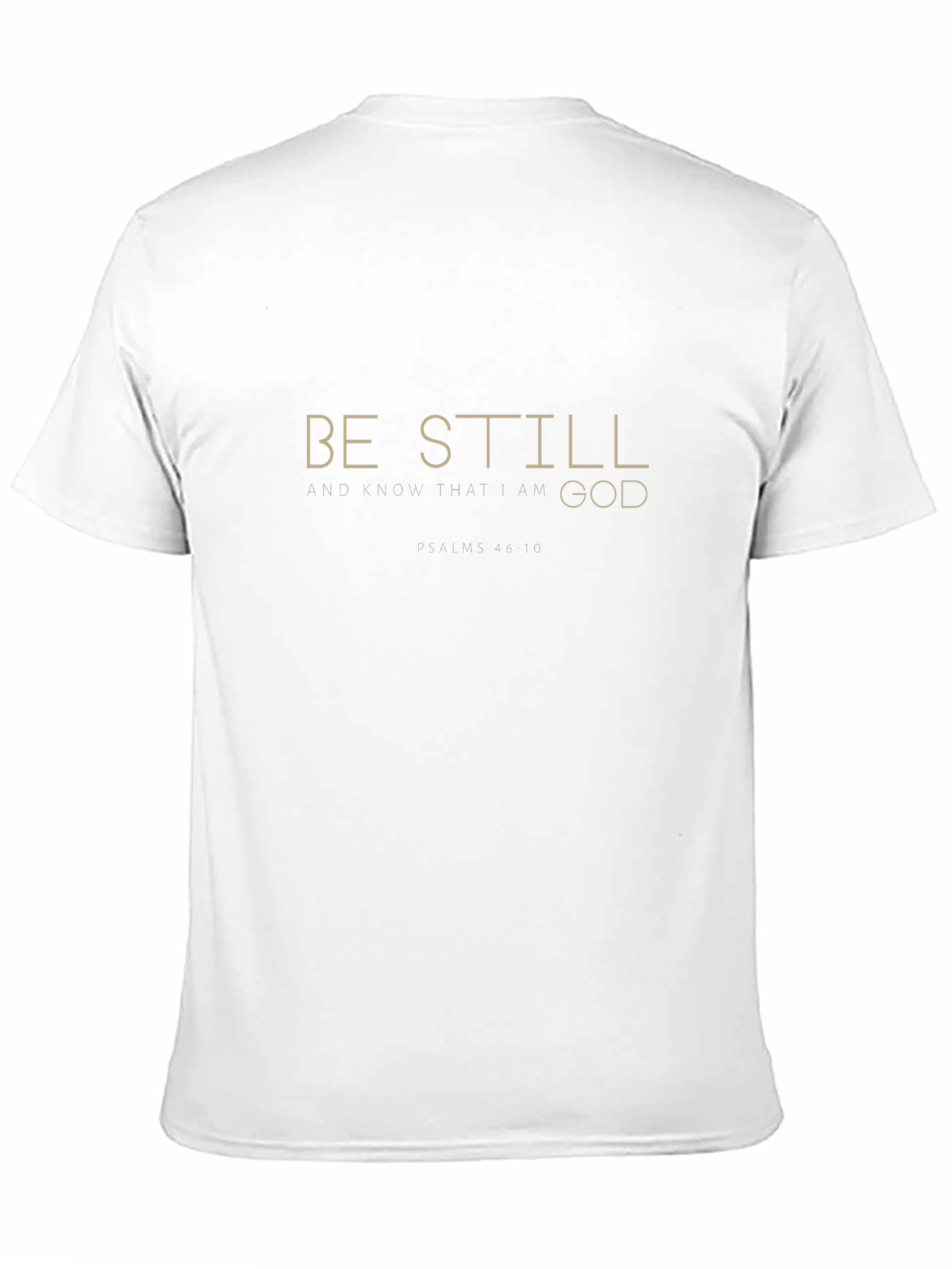 Be Still T-Shirt - Christian Scripture Tee