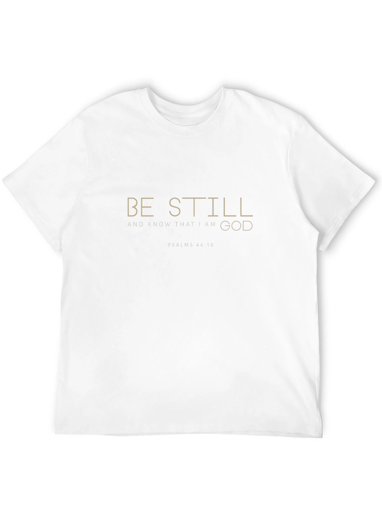 Be Still T-Shirt - Christian Scripture Tee