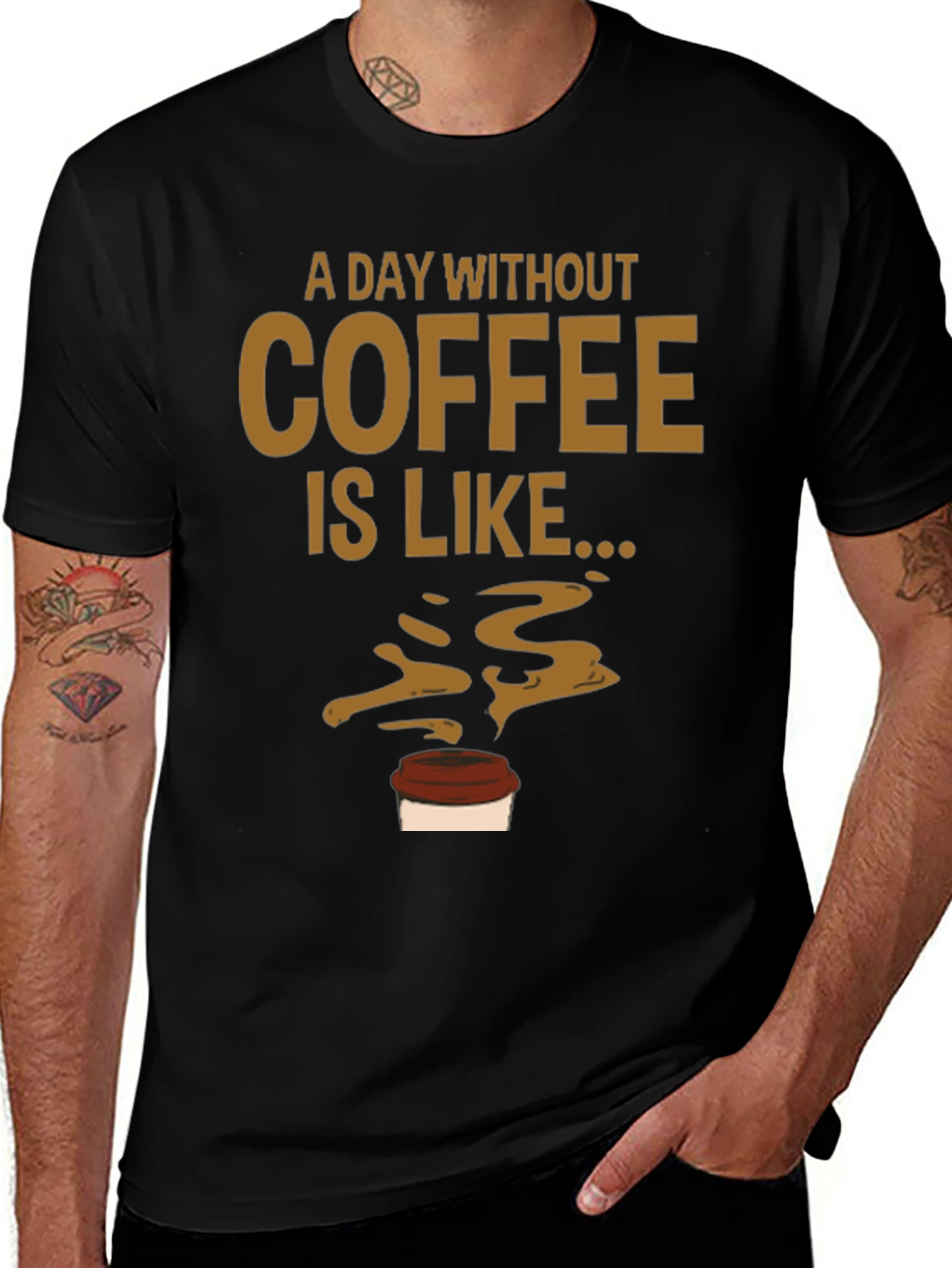 A Day Without Coffee Mens Graphic Tee