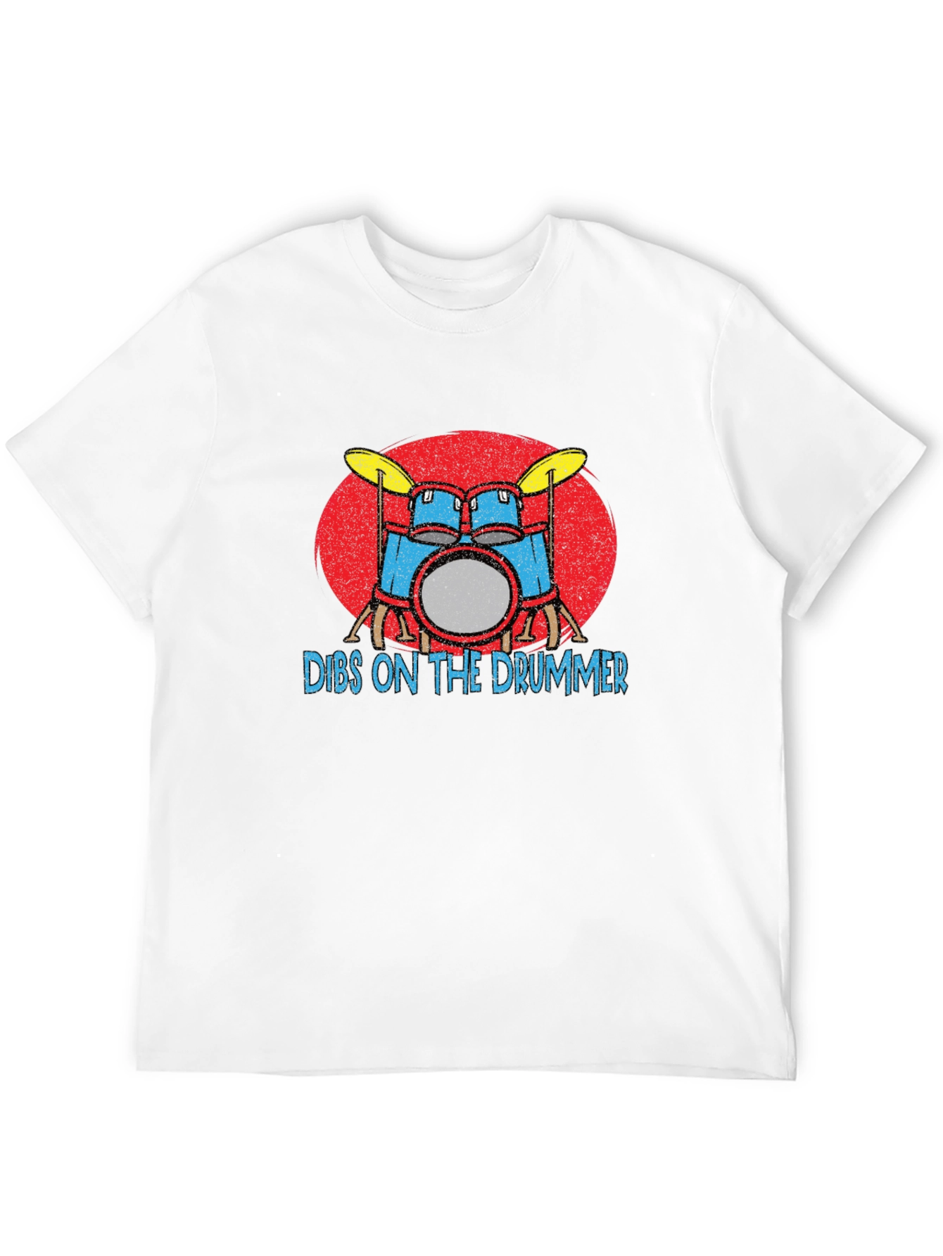 Dibs on the Drummer T-Shirt