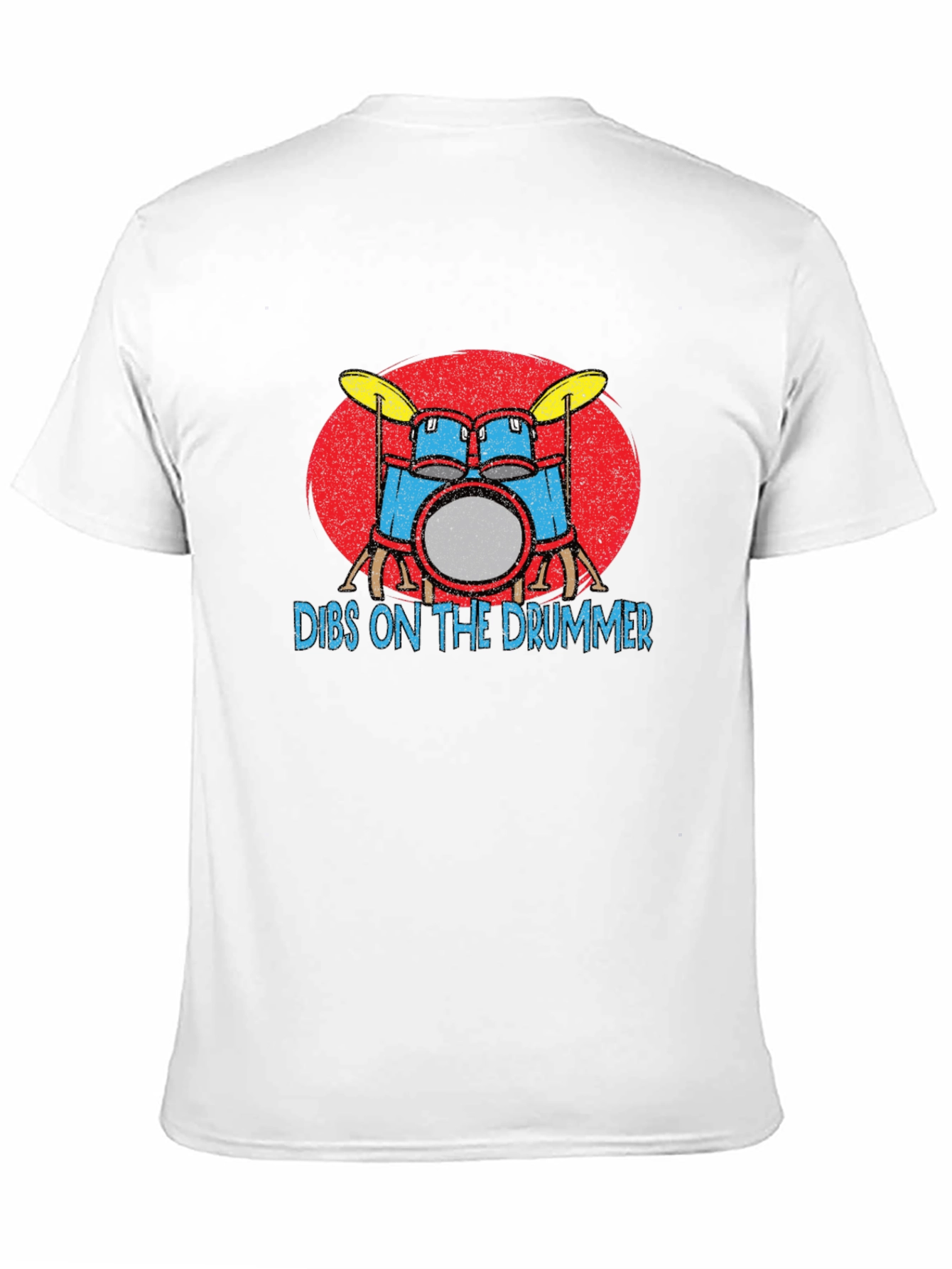 Dibs on the Drummer T-Shirt