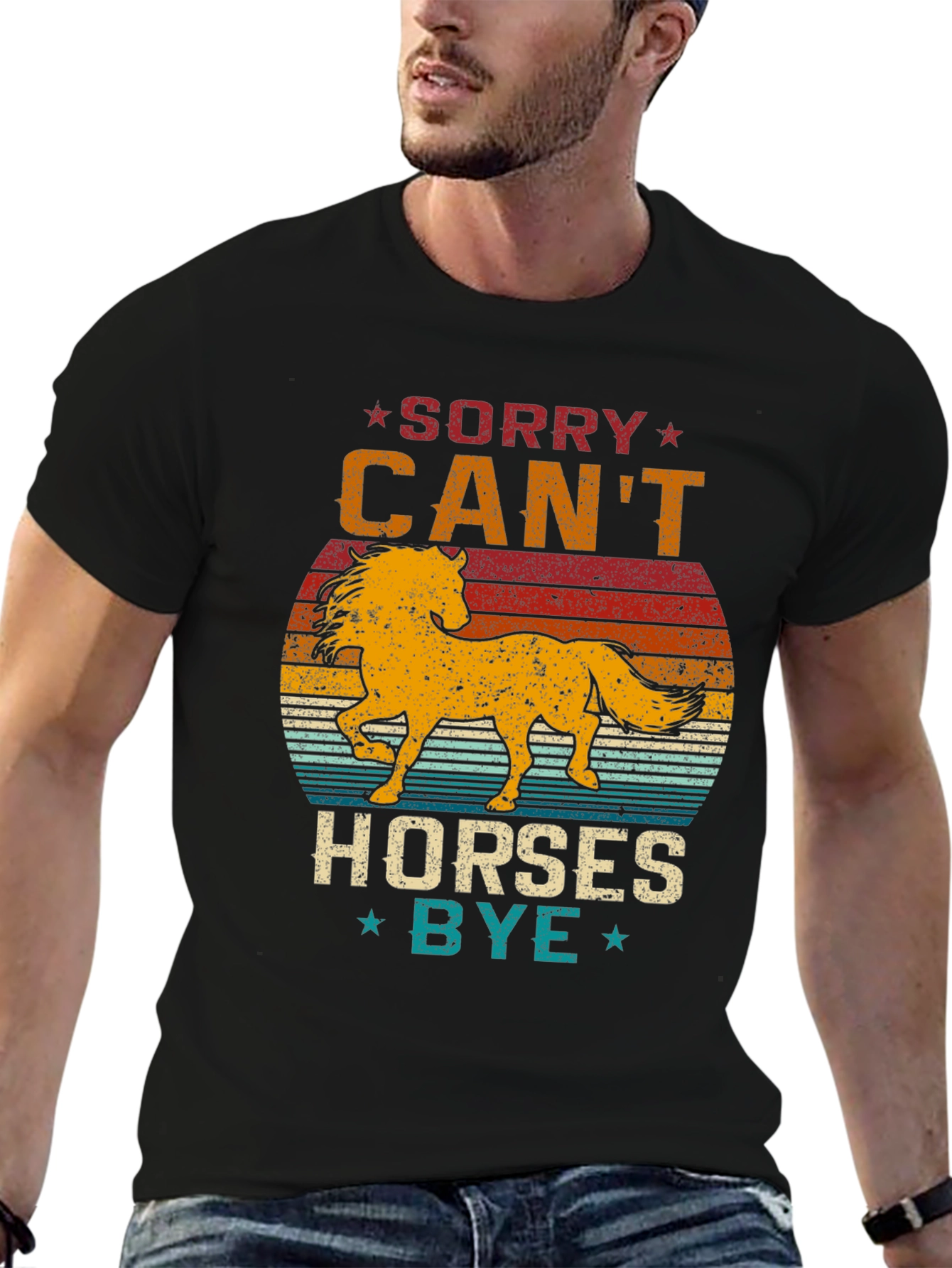 Sorry Cant Horses Bye T-Shirt Equestrian Tee