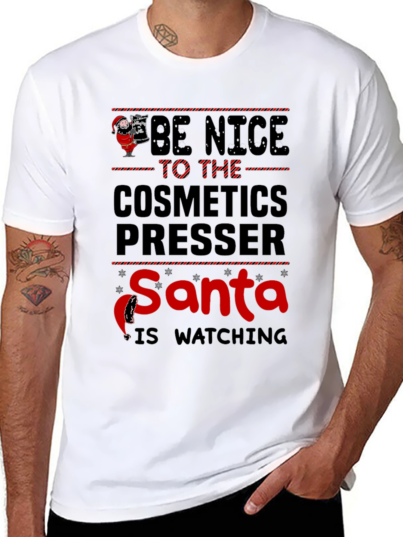 Be Nice to Cosmetics Presser T-Shirt - Santa Watching