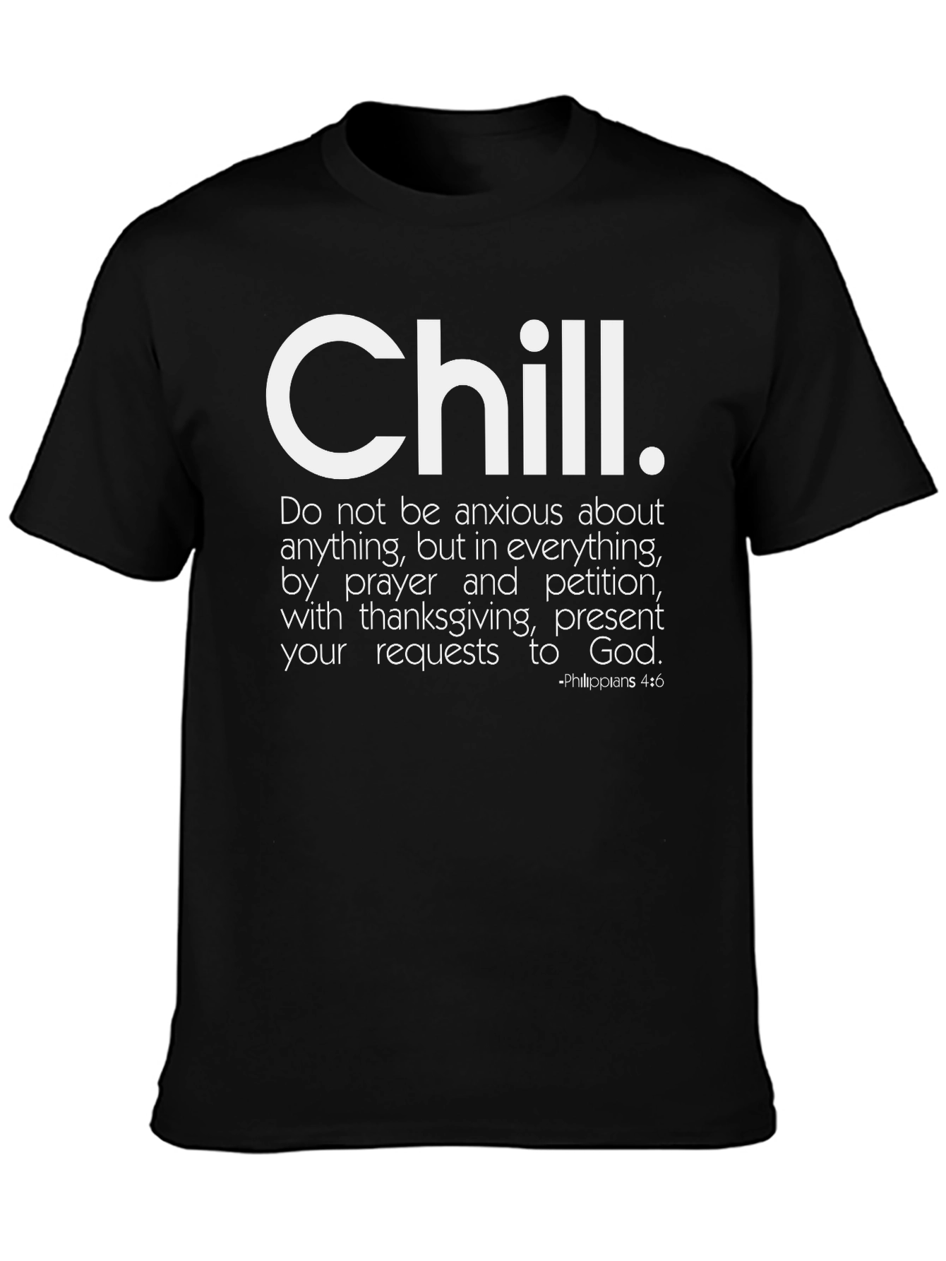 Chill T-Shirt - Inspirational Christian Apparel