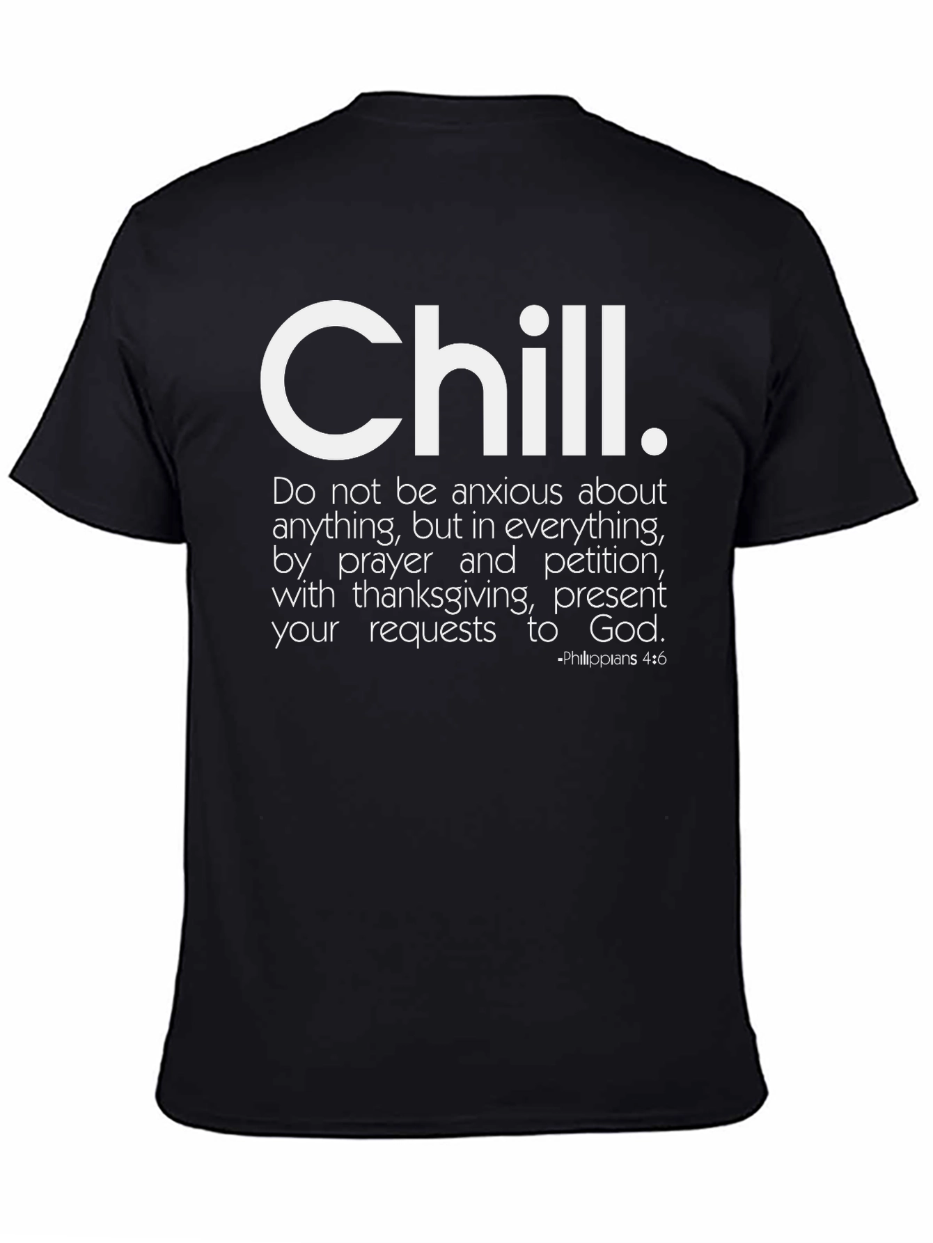 Chill T-Shirt - Inspirational Christian Apparel