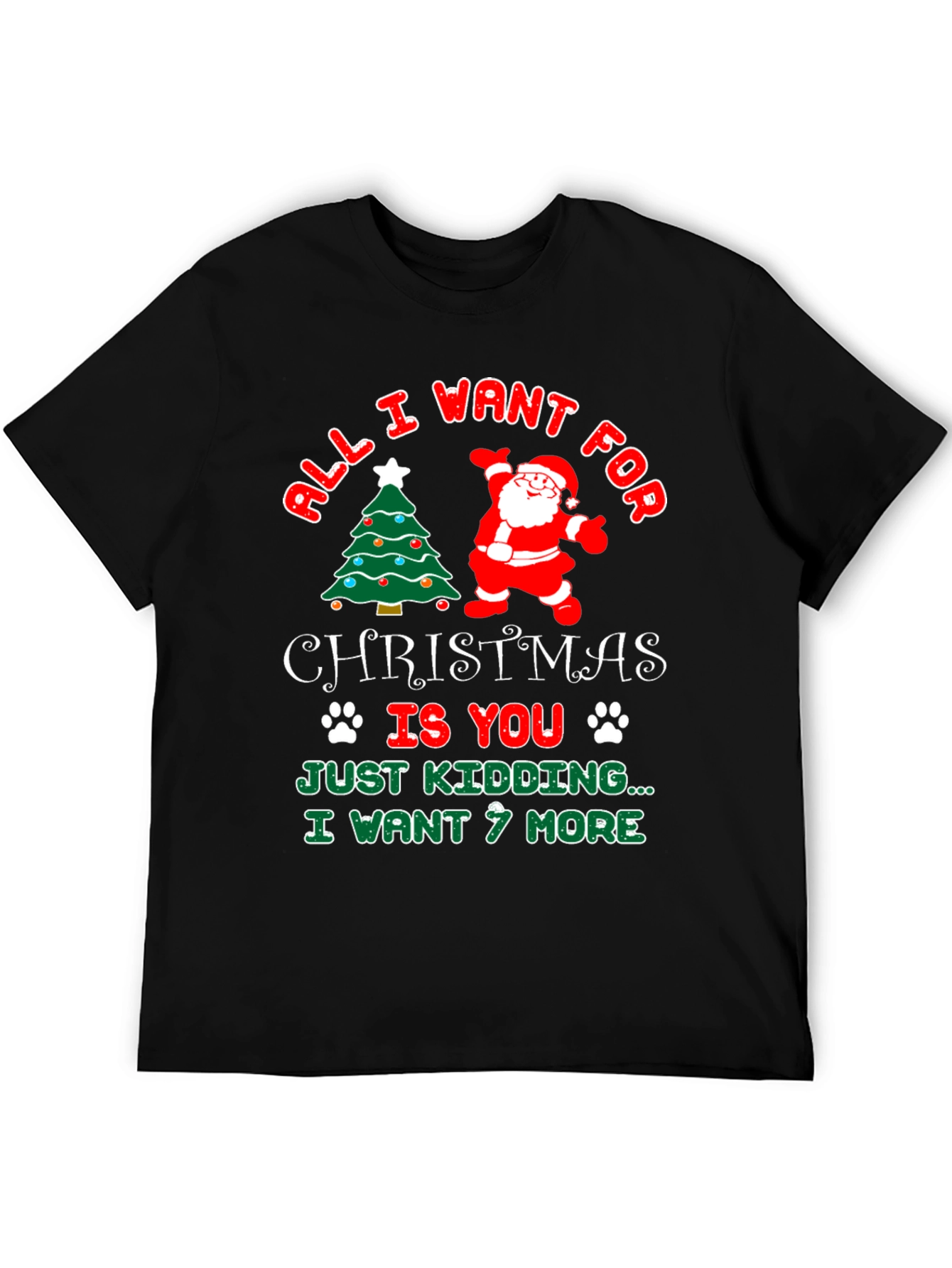 All I Want for Christmas T-Shirt