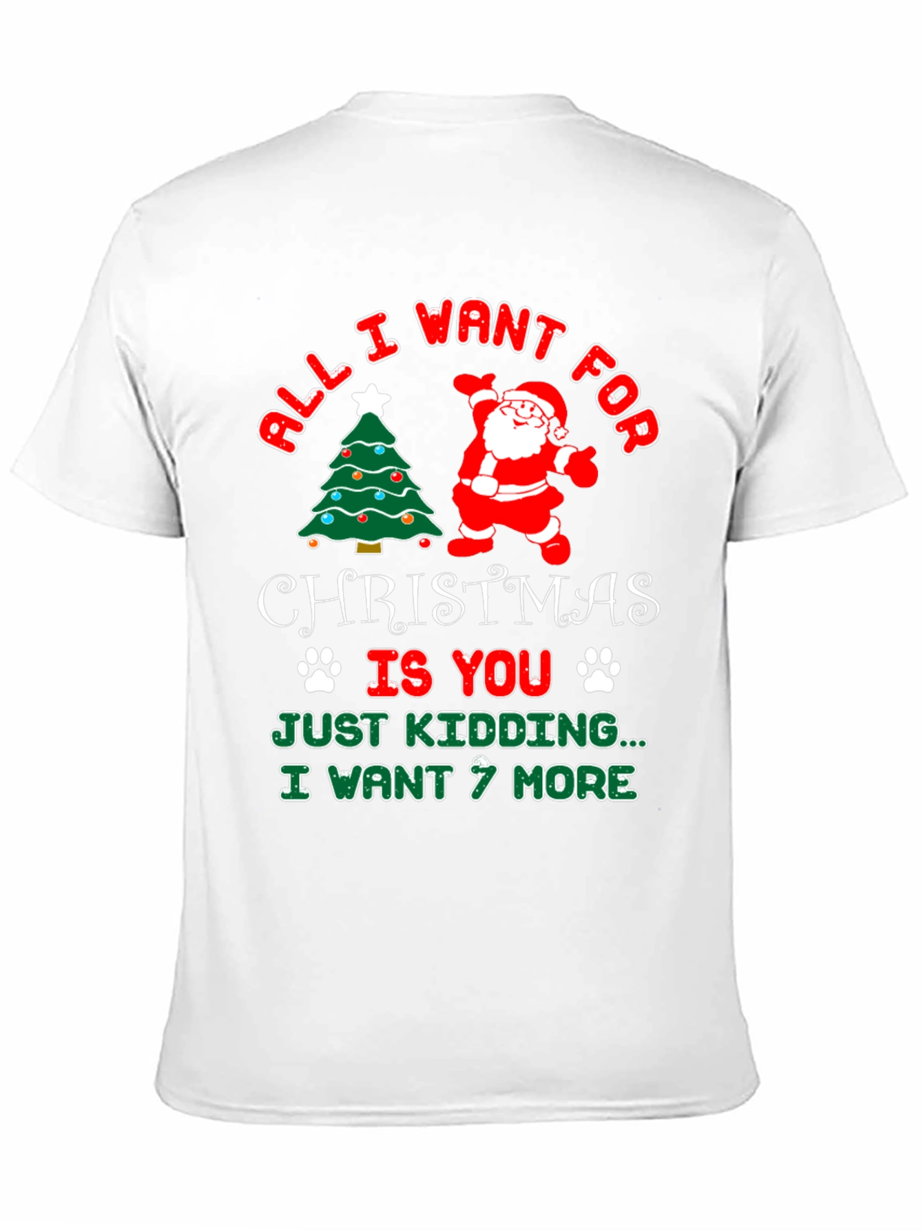 All I Want for Christmas T-Shirt