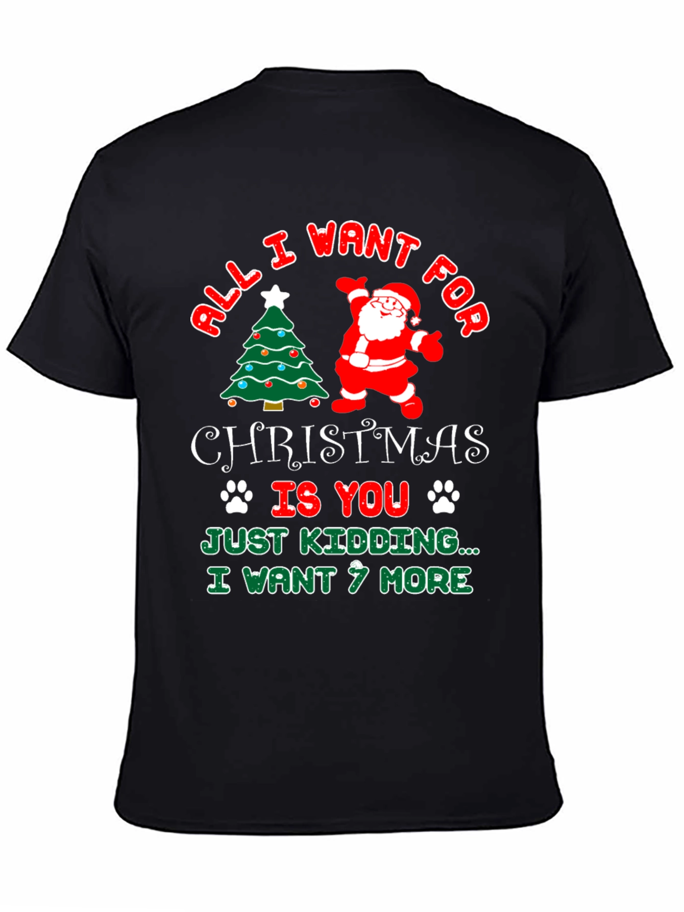 All I Want for Christmas T-Shirt