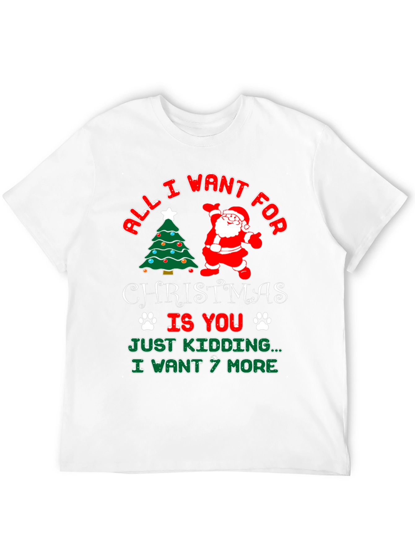 All I Want for Christmas T-Shirt