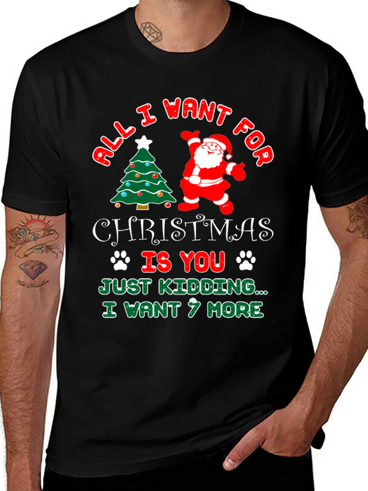 All I Want for Christmas T-Shirt