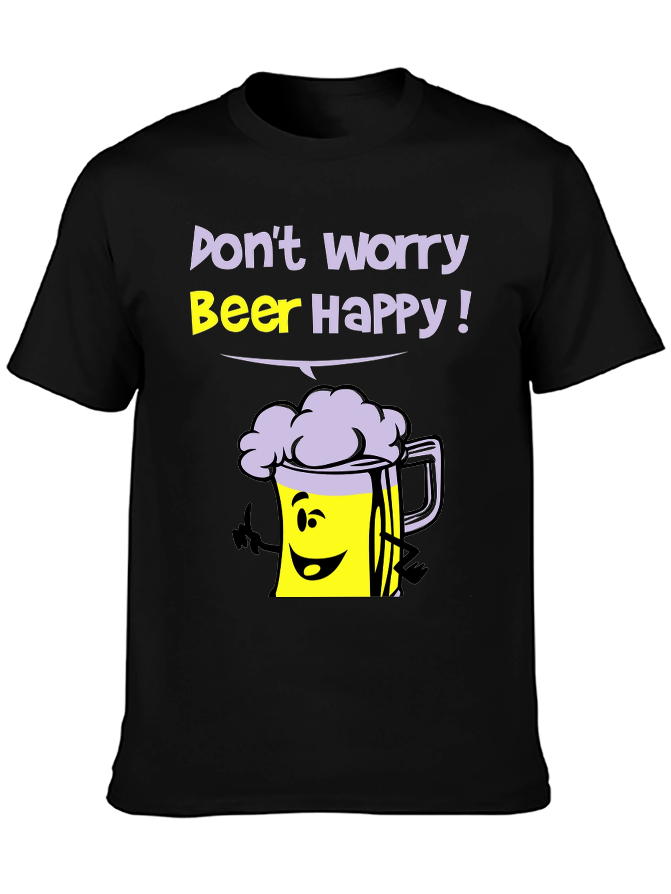 Dont Worry Beer Happy T-Shirt