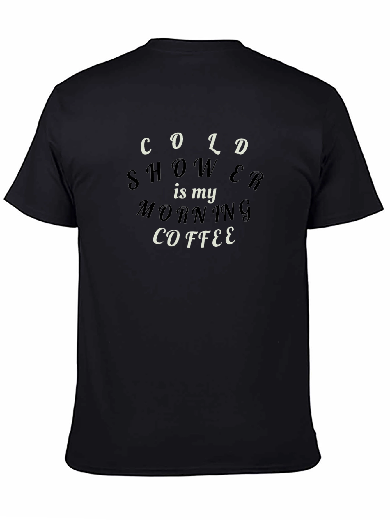 Cold Shower Morning Coffee Graphic Tee