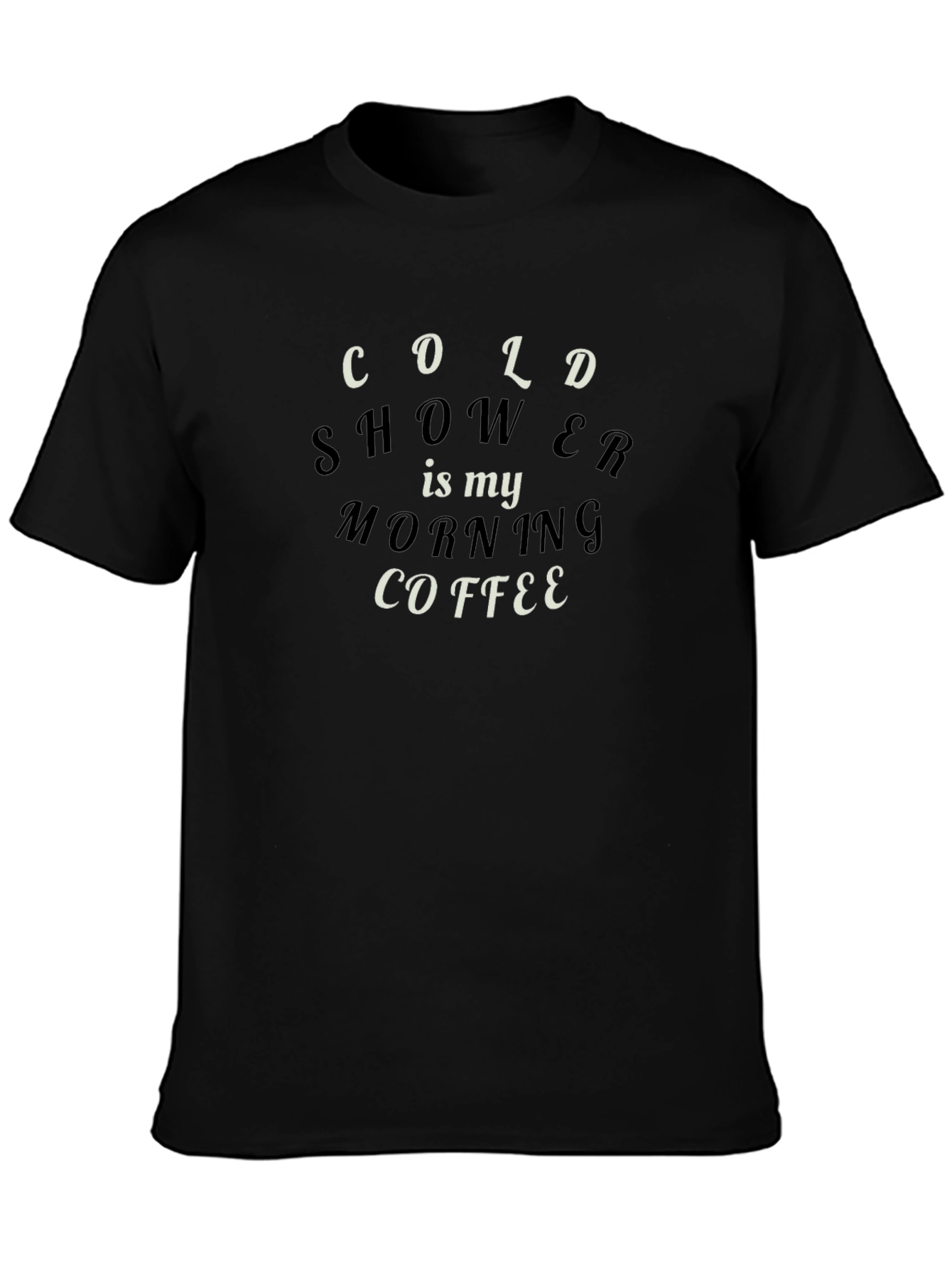 Cold Shower Morning Coffee Graphic Tee