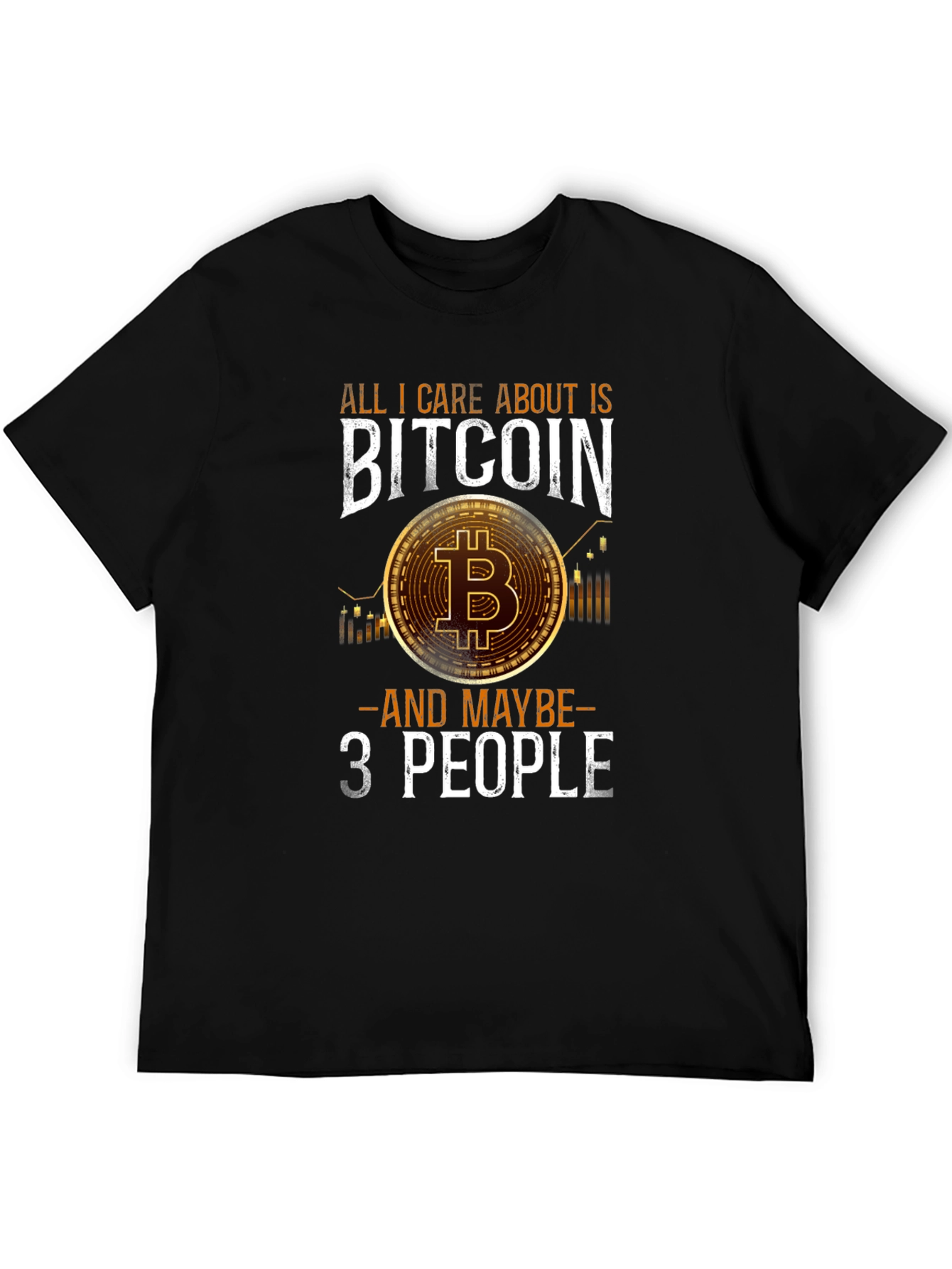 Bitcoin Enthusiast Graphic Tee - All I Care About