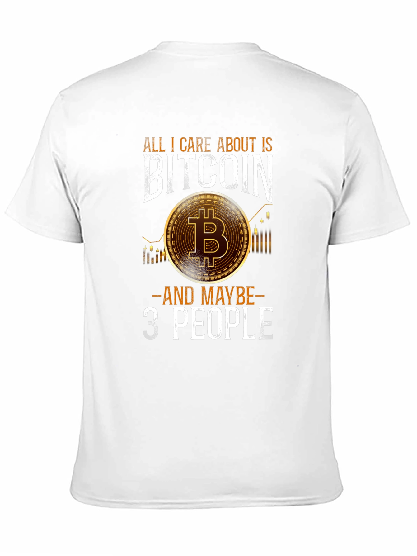 Bitcoin Enthusiast Graphic Tee - All I Care About
