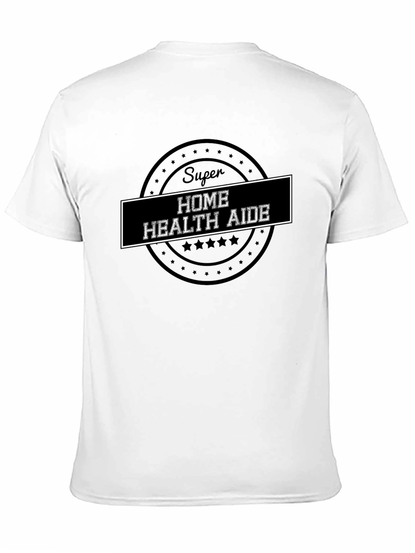 Super Home Health Aide Black T-Shirt