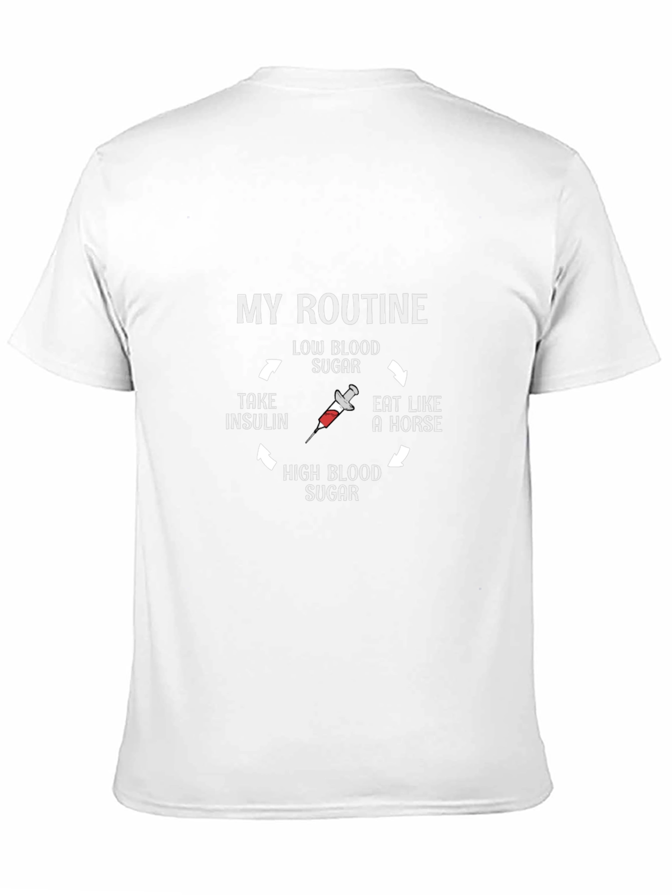 Diabetic Routine T-Shirt - Funny Diabetes Awareness Tee