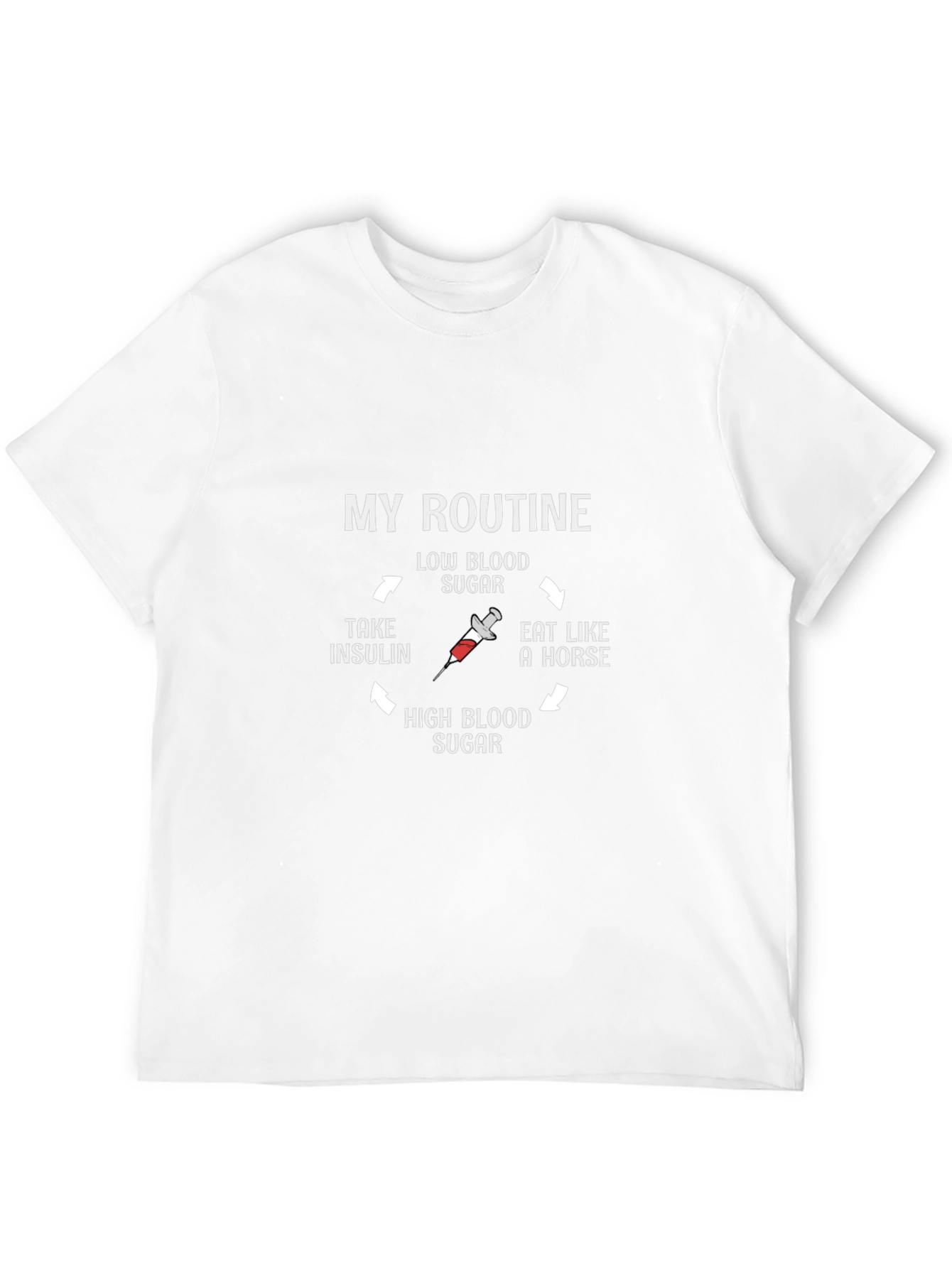 Diabetic Routine T-Shirt - Funny Diabetes Awareness Tee