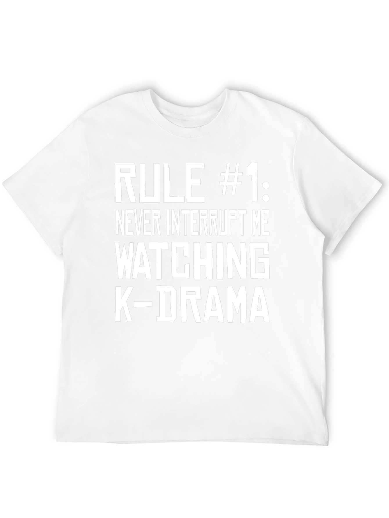 Rule #1 K-Drama T-Shirt - Never Interrupt!