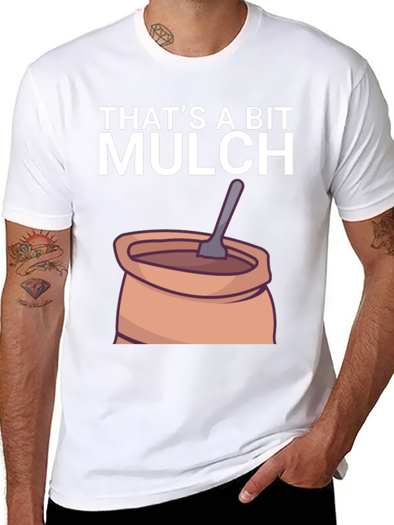 Thats a Bit Mulch Funny Graphic T-Shirt