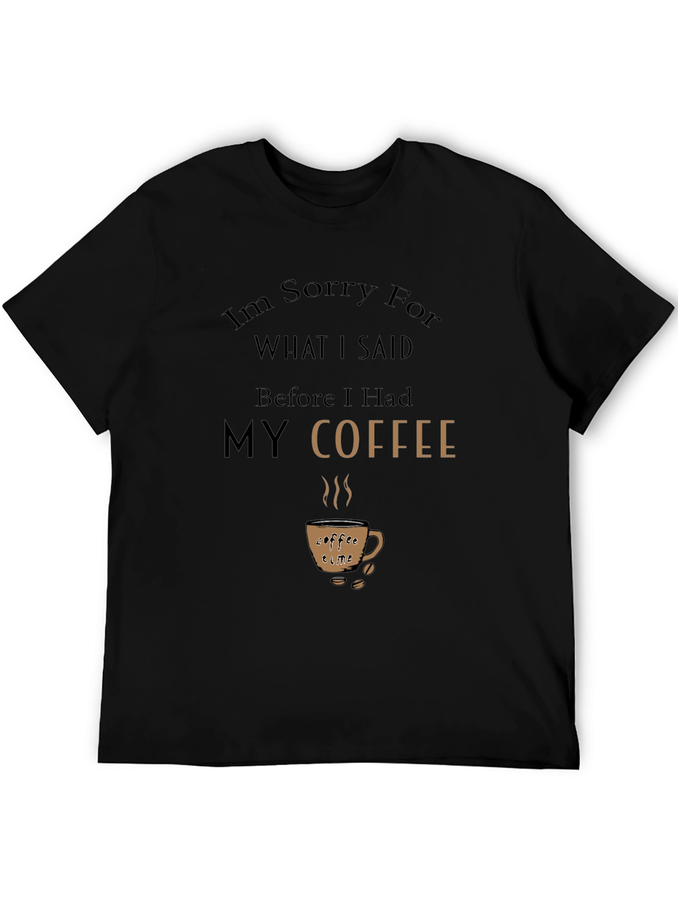 Coffee Lover T-Shirt - Funny Slogan Tee