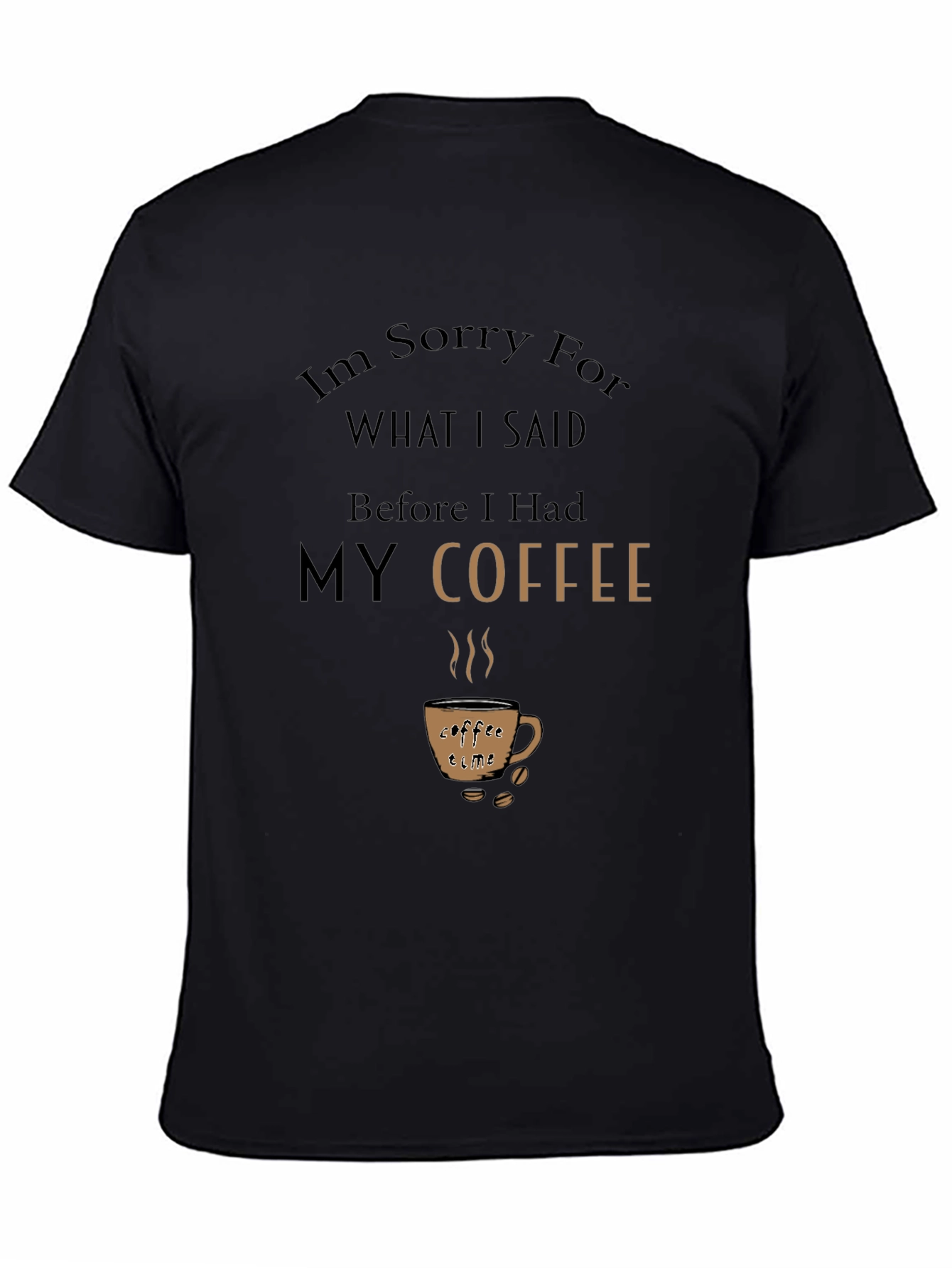Coffee Lover T-Shirt - Funny Slogan Tee