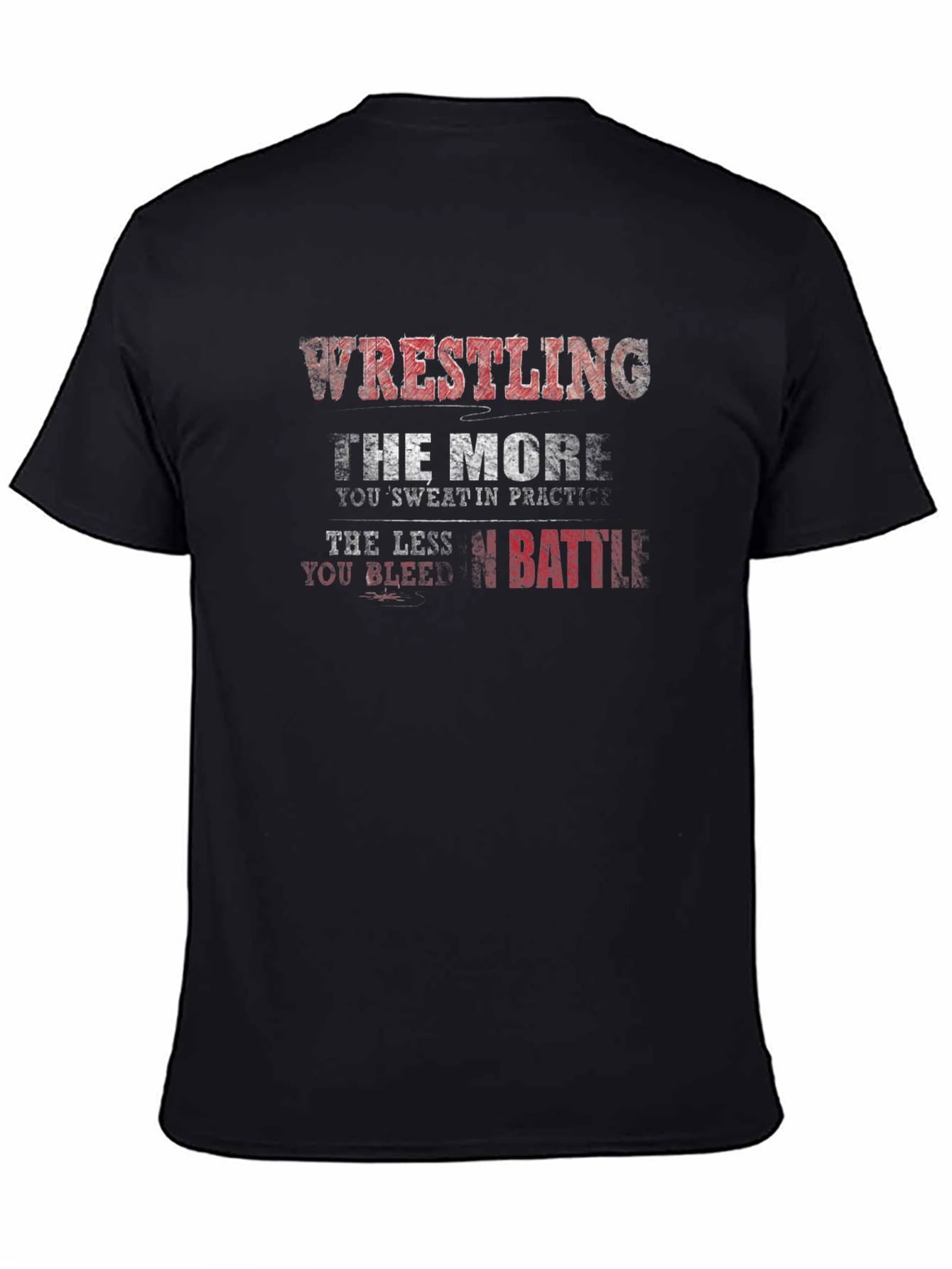 Wrestling Practice T-Shirt - Sweat More Bleed Less