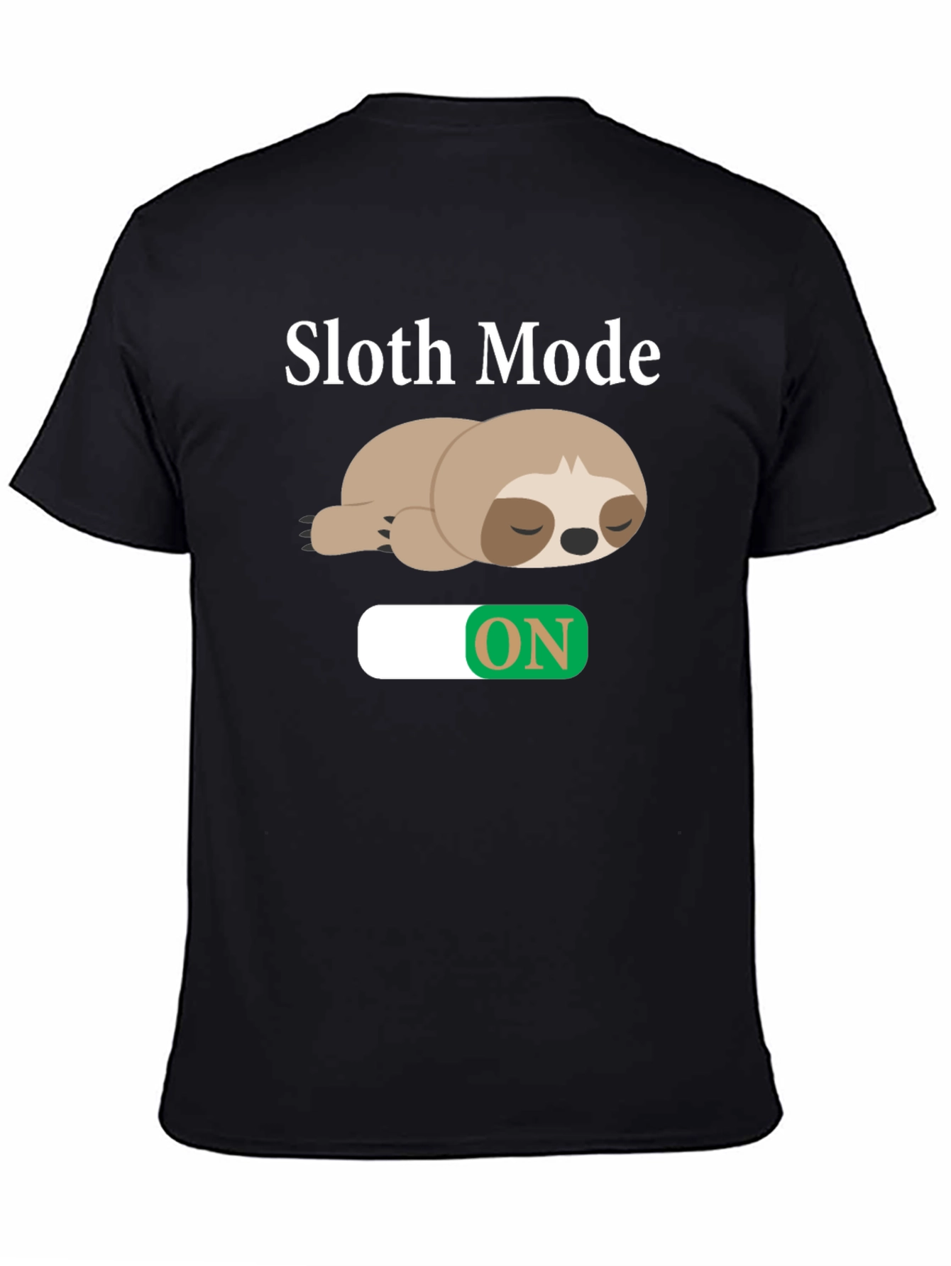 Sloth Mode On T-Shirt - Relaxed Style