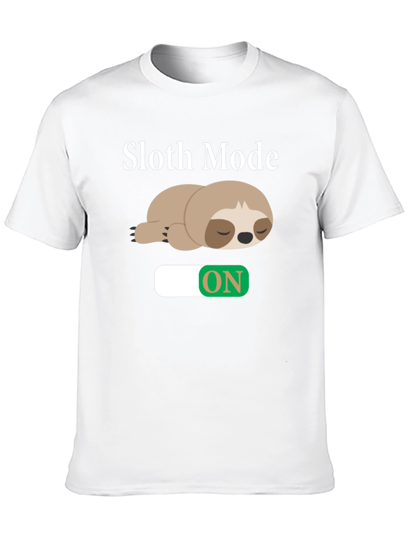 Sloth Mode On T-Shirt - Relaxed Style